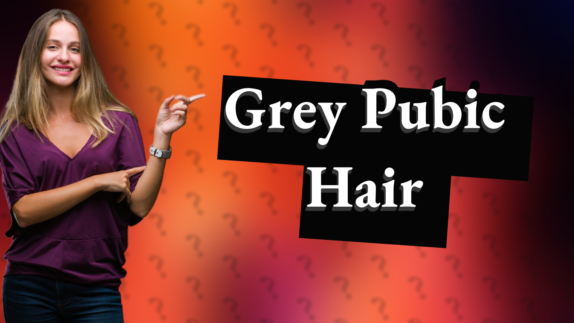 Grey Pubic Hair