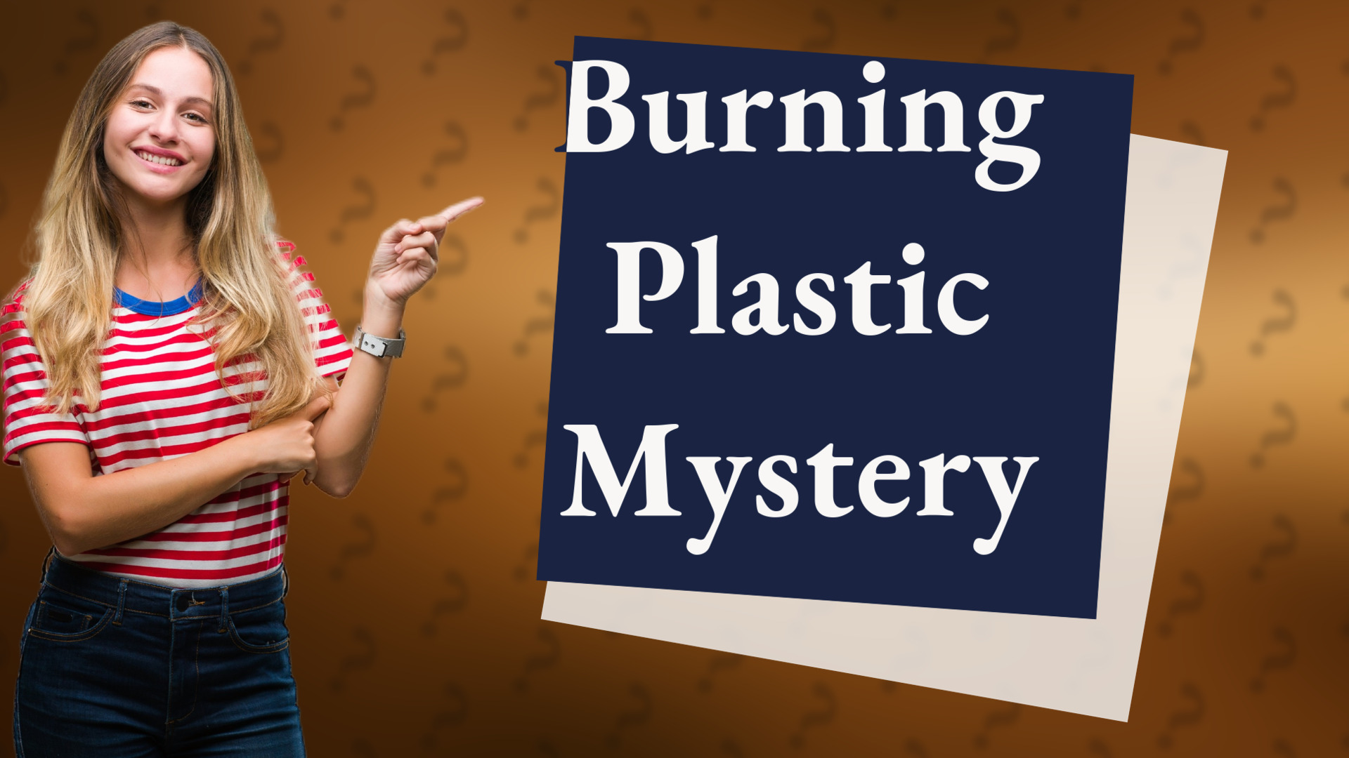 Burning Plastic Mystery