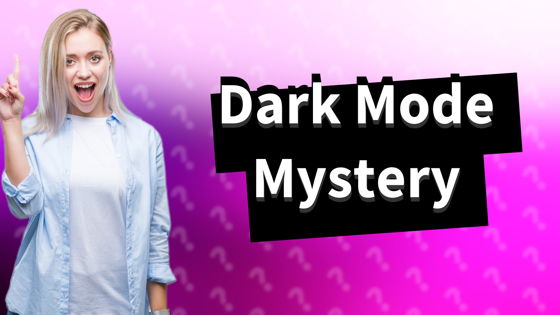 Dark Mode Mystery