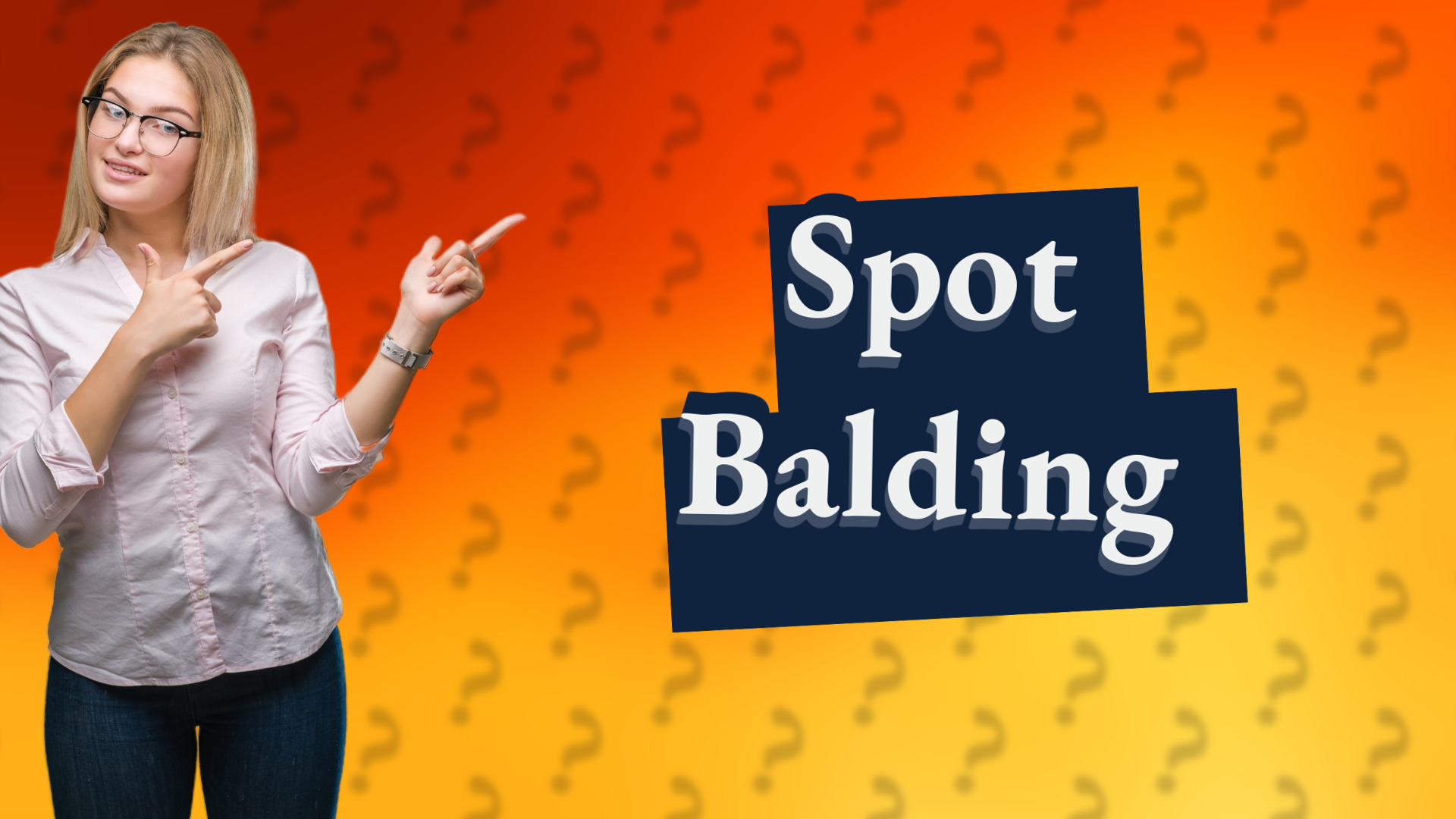 Spot Balding