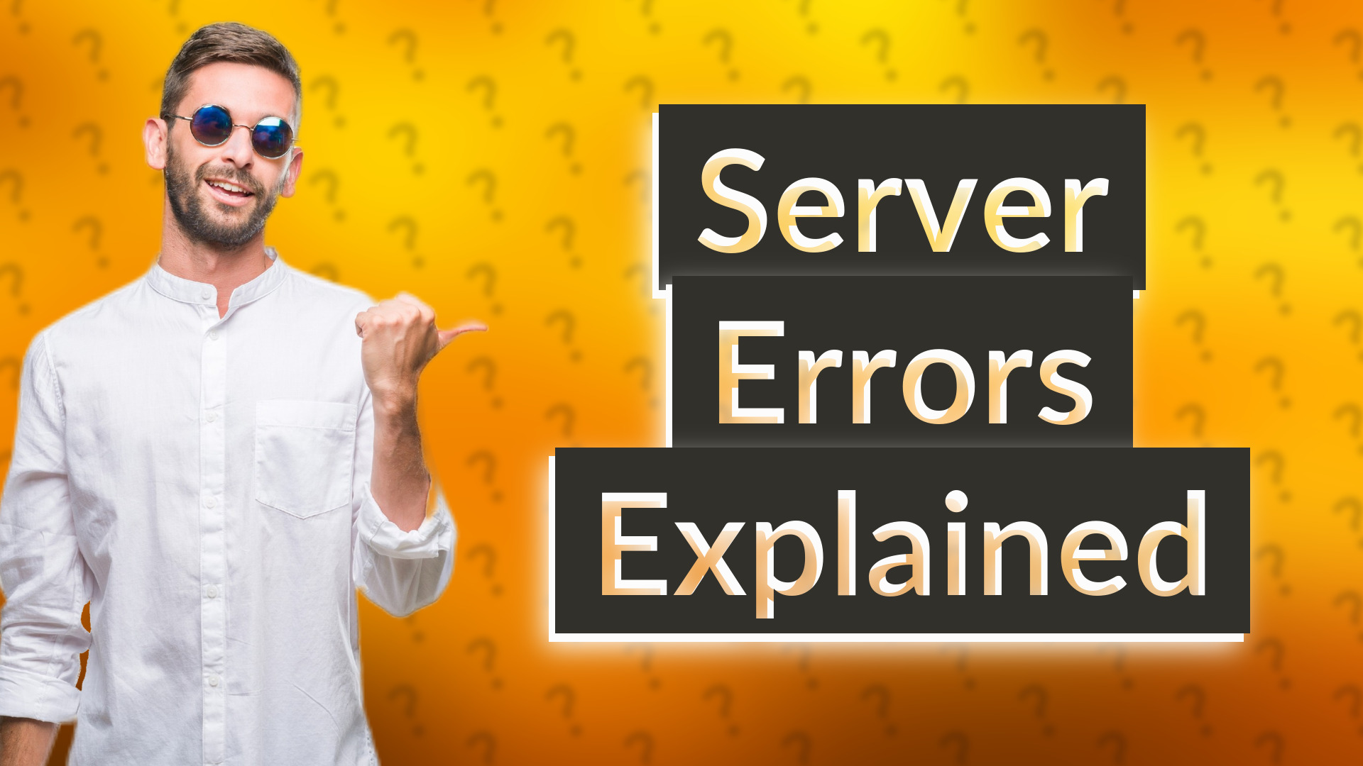 Server Errors Explained