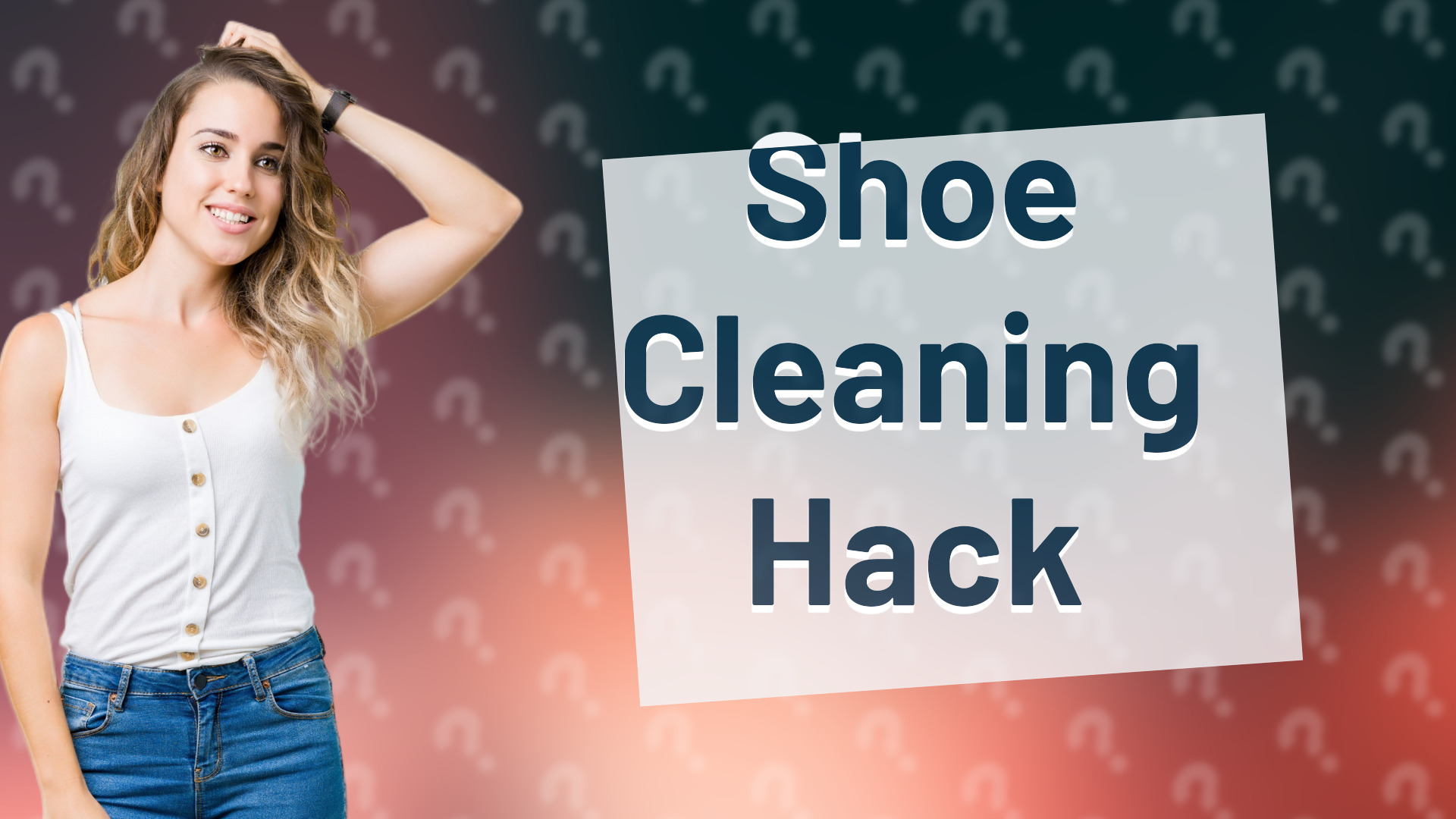 Shoe Cleaning Hack