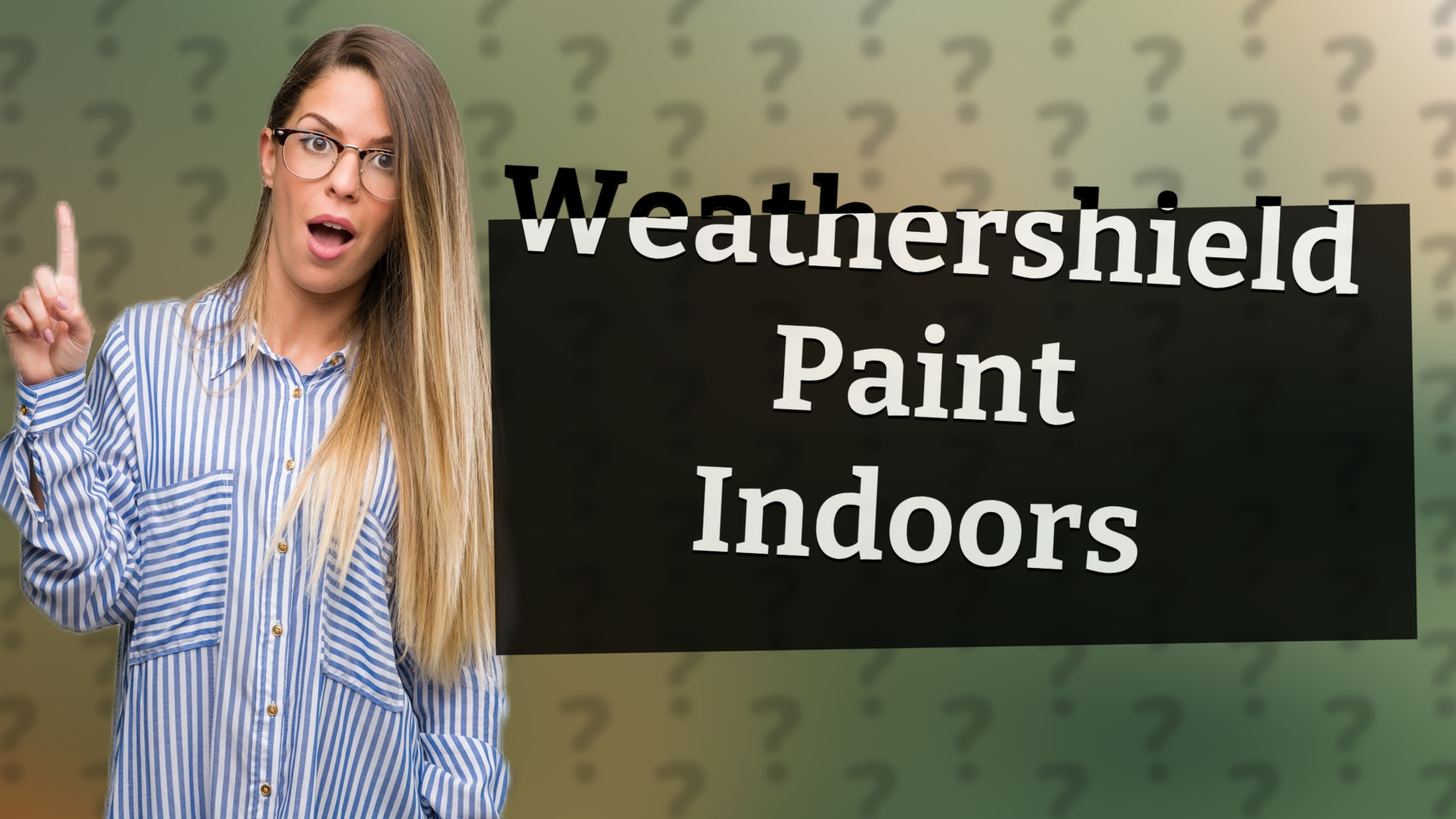 Weathershield Paint Indoors