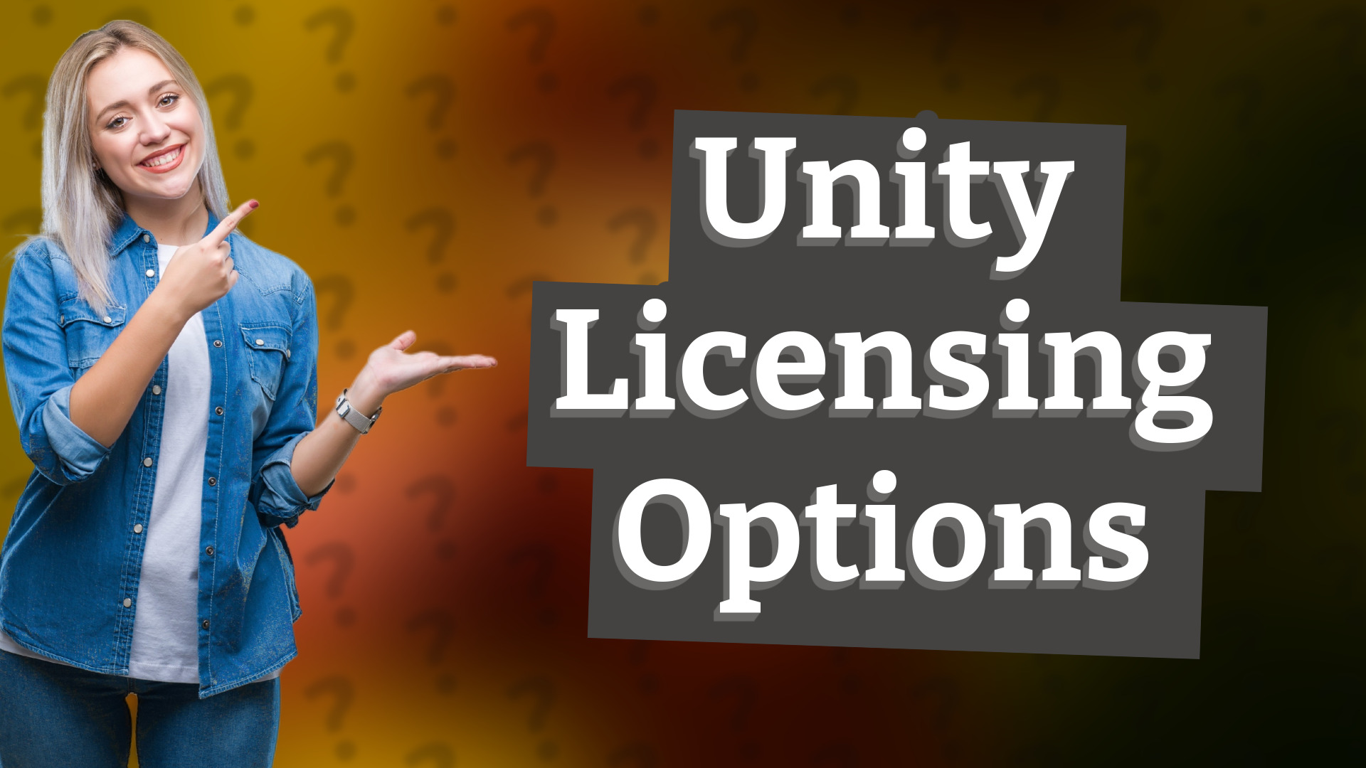 Unity Licensing Options