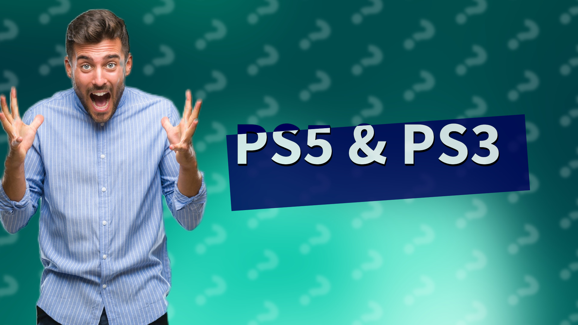 PS5 & PS3