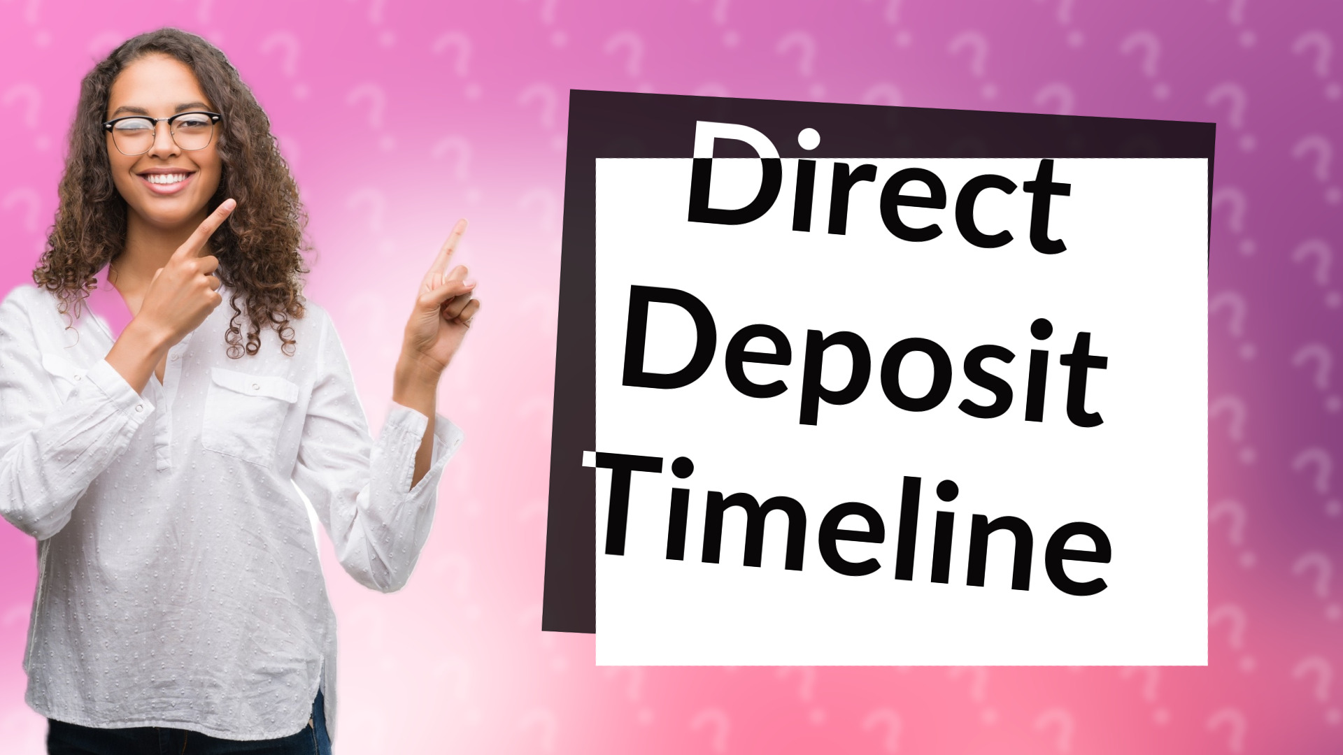 Direct Deposit Timeline