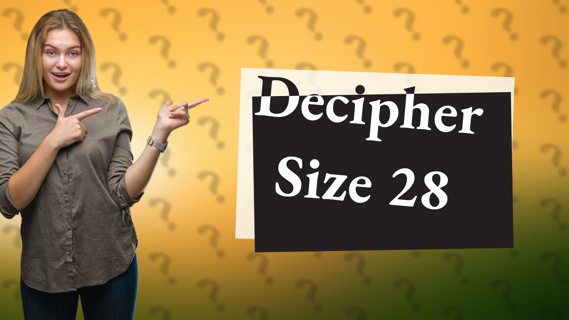 Decipher Size 28