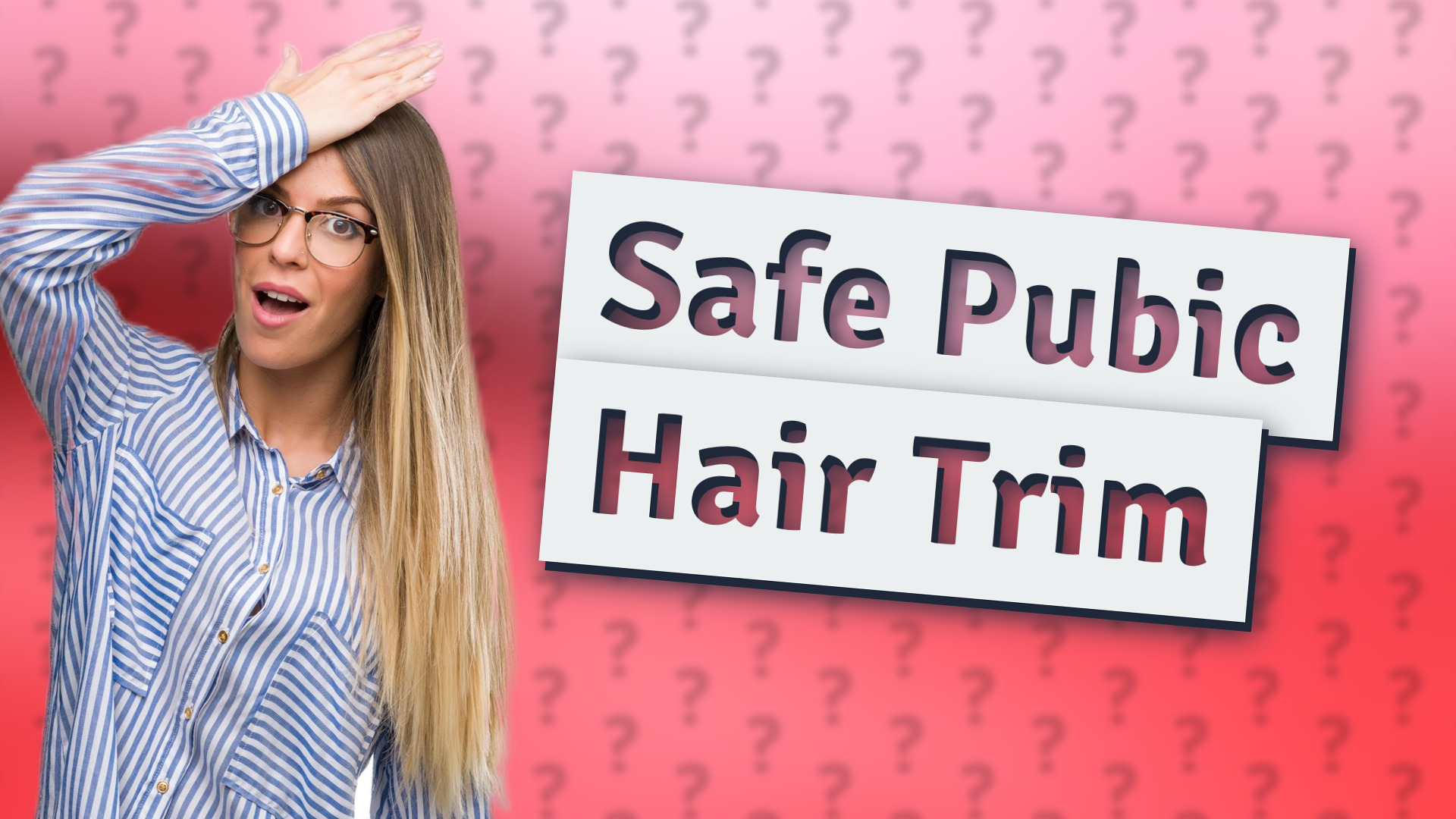 Safe Pubic Hair Trim