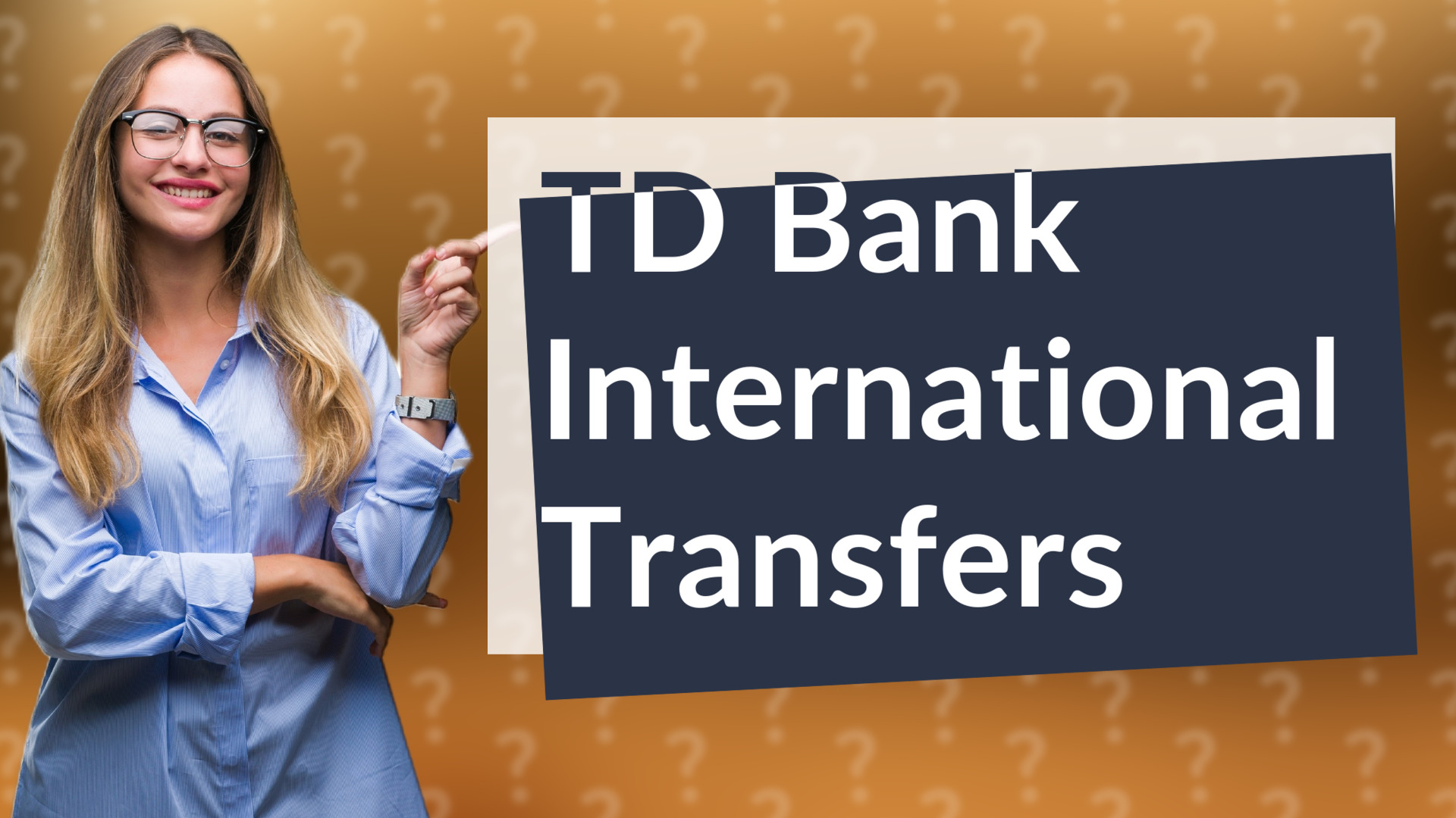 TD Bank International Transfers