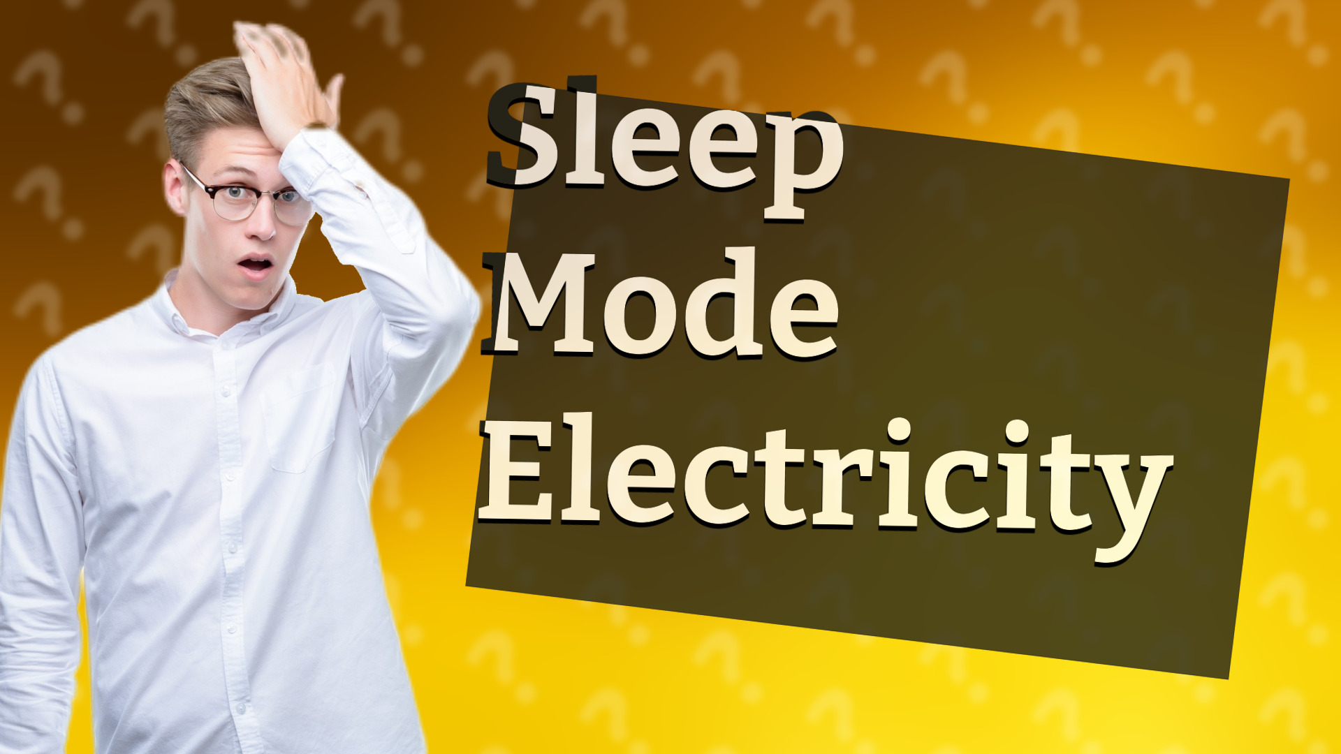 Sleep Mode Electricity