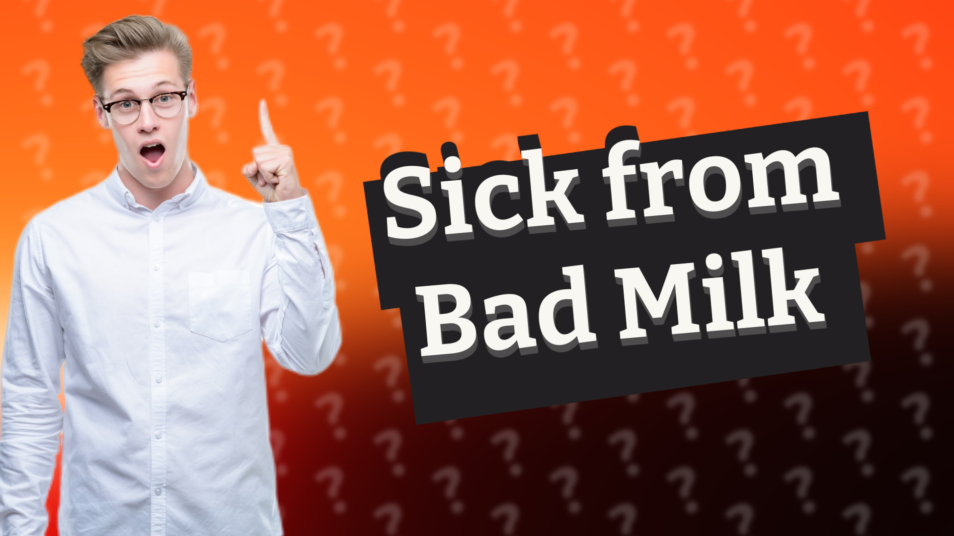Sick from Bad Milk