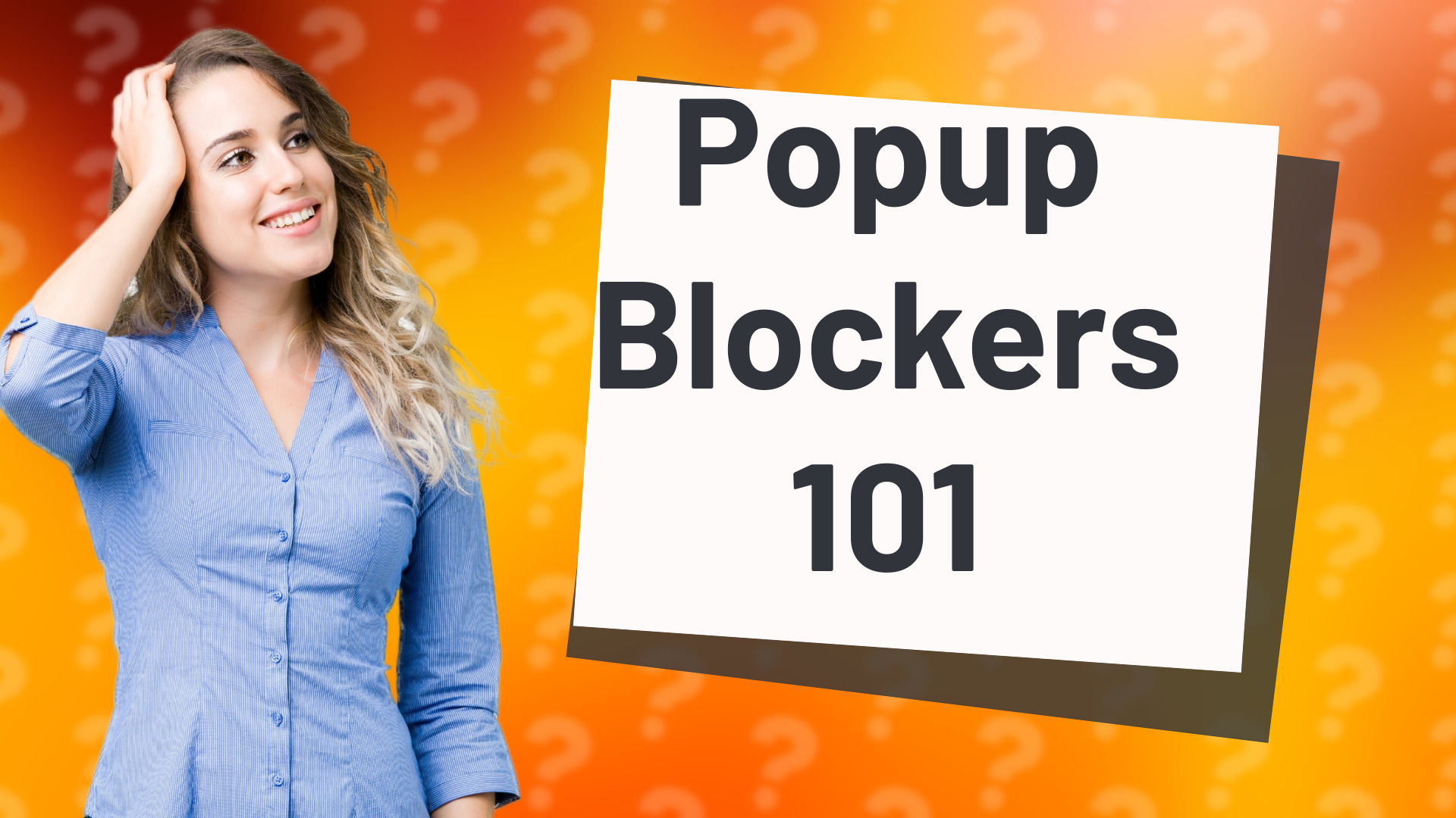 Popup Blockers 101