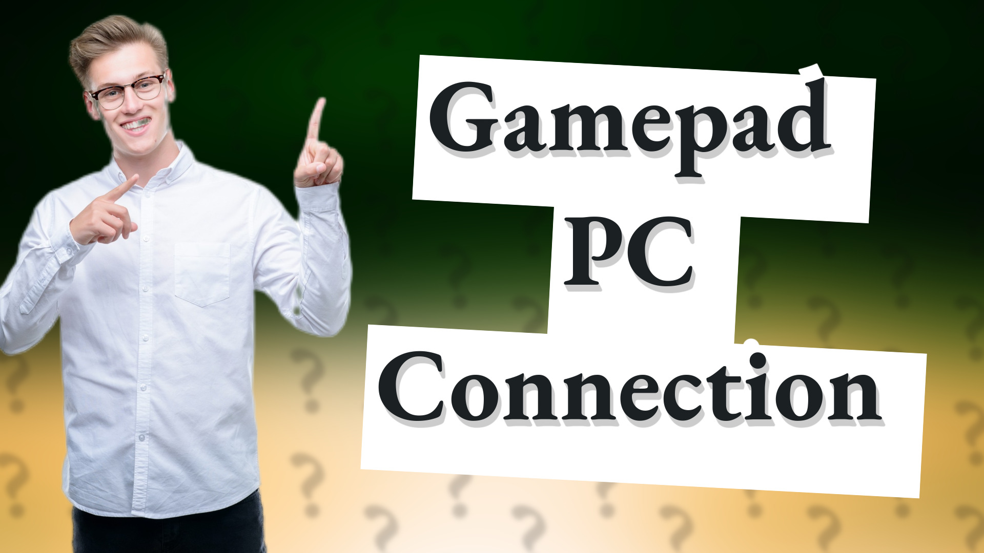 Gamepad PC Connection