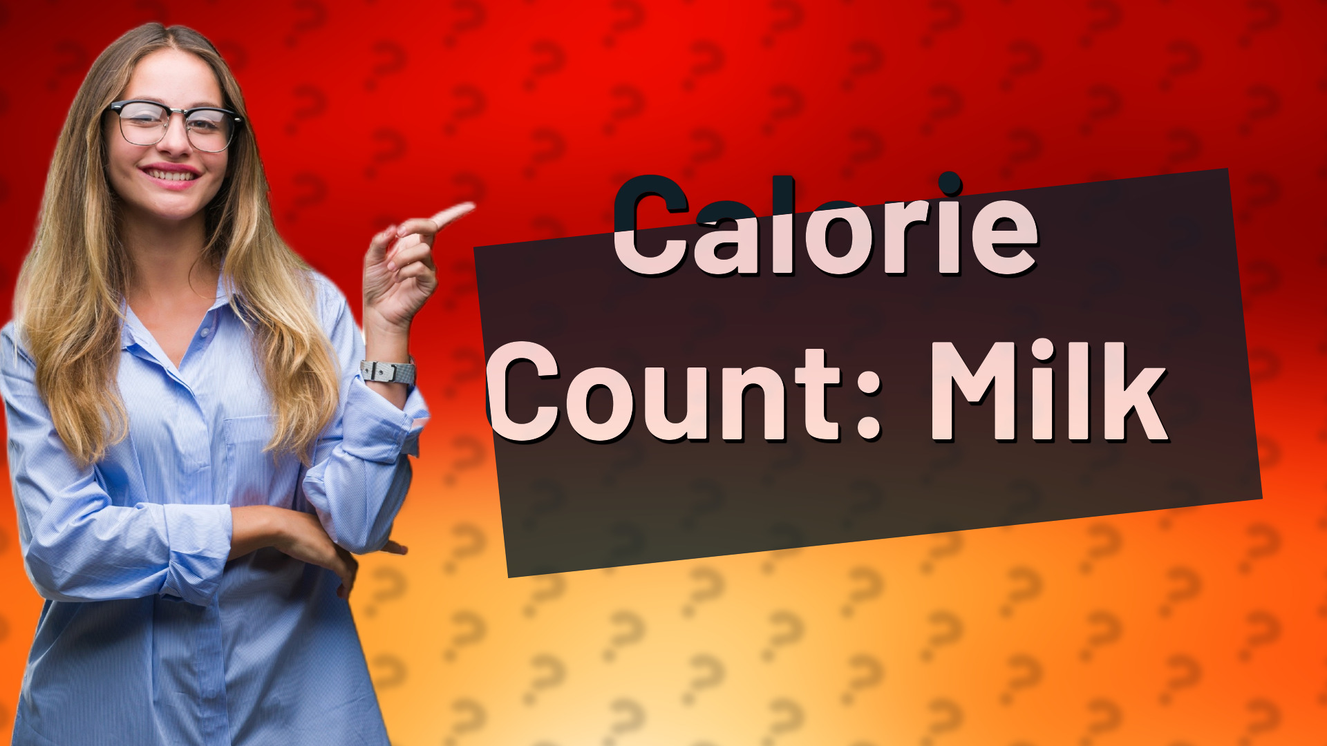 Calorie Count: Milk