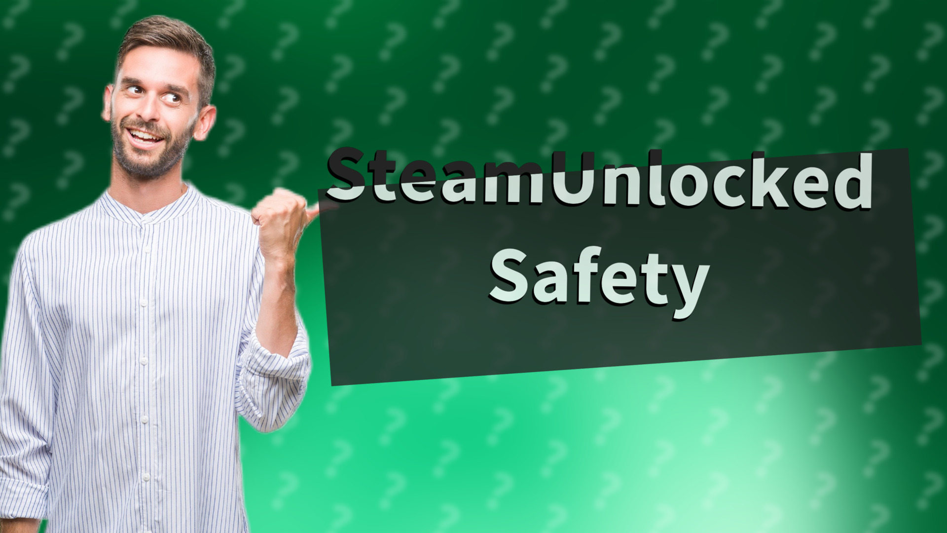 SteamUnlocked Safety