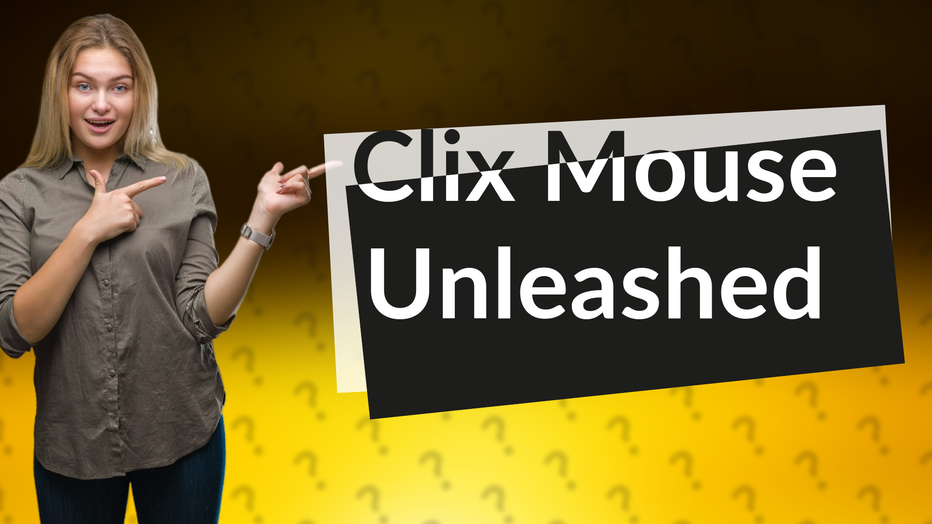 Clix Mouse Unleashed