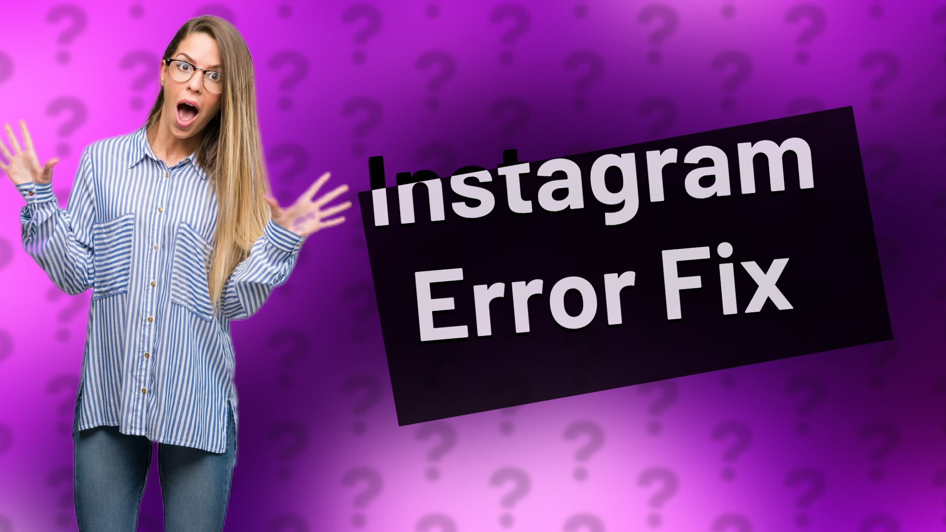 Instagram Error Fix