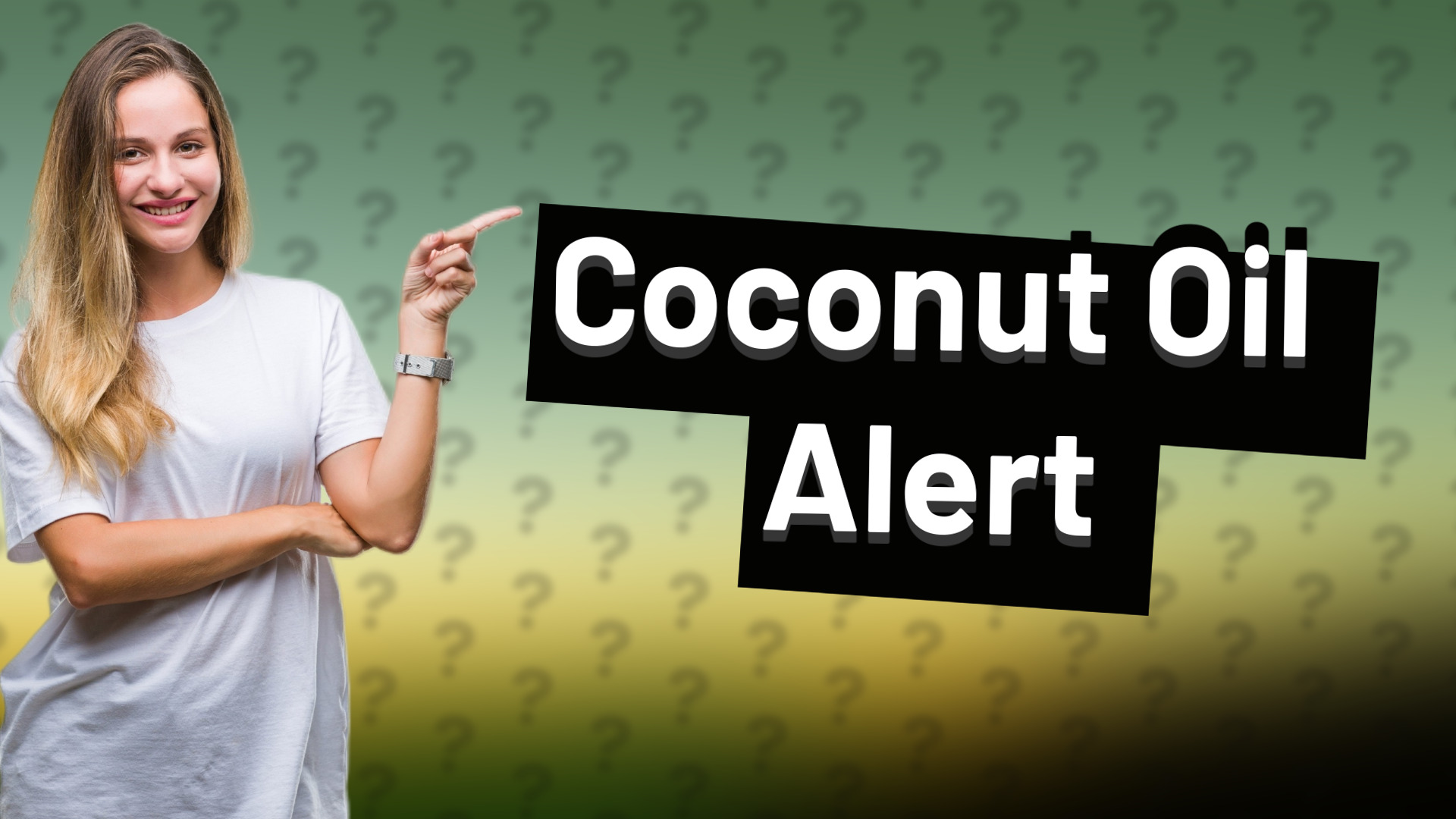 Coconut Oil Alert