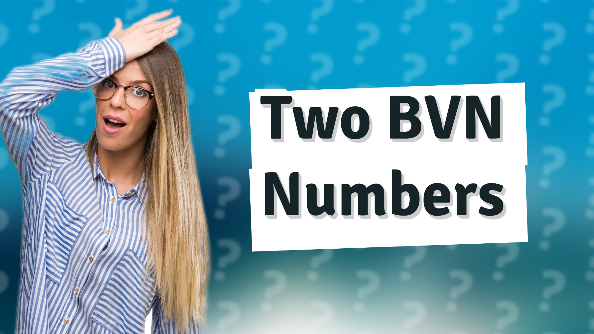 Two BVN Numbers