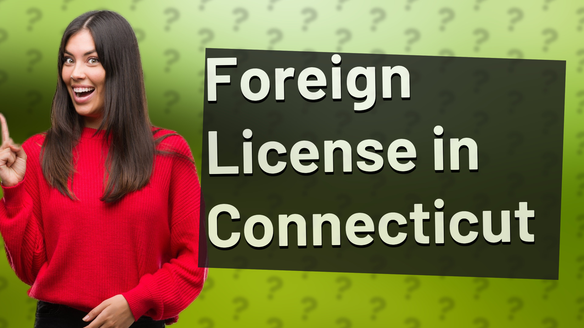 Foreign License in Connecticut