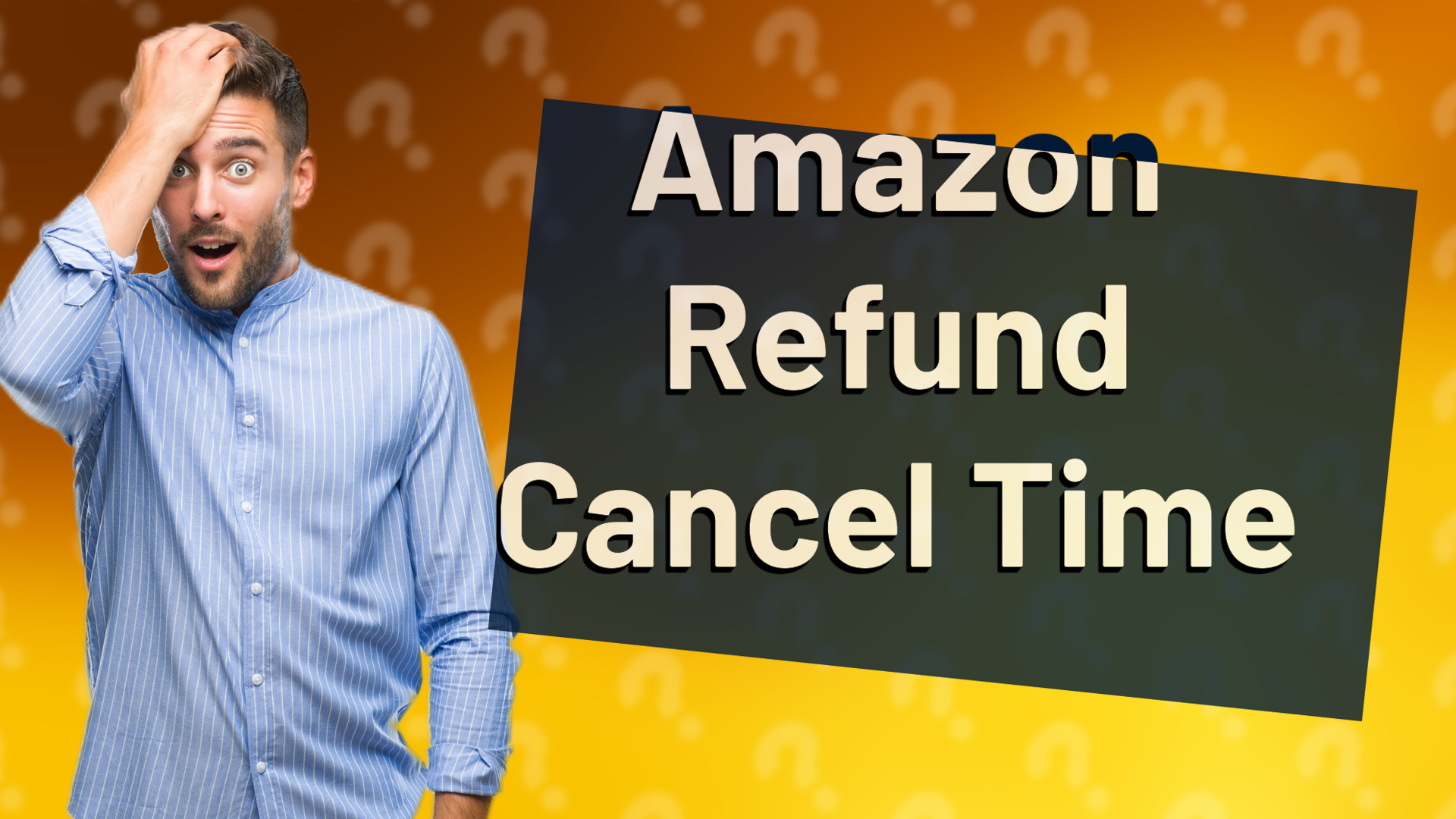 Amazon Refund Cancel Time