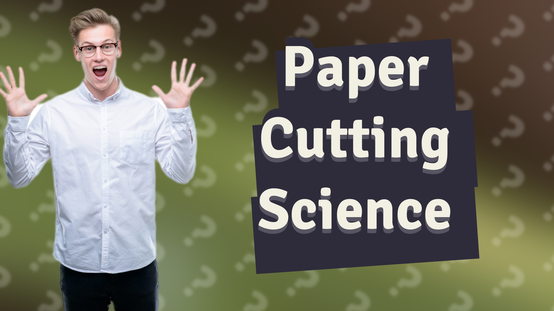 Paper Cutting Science