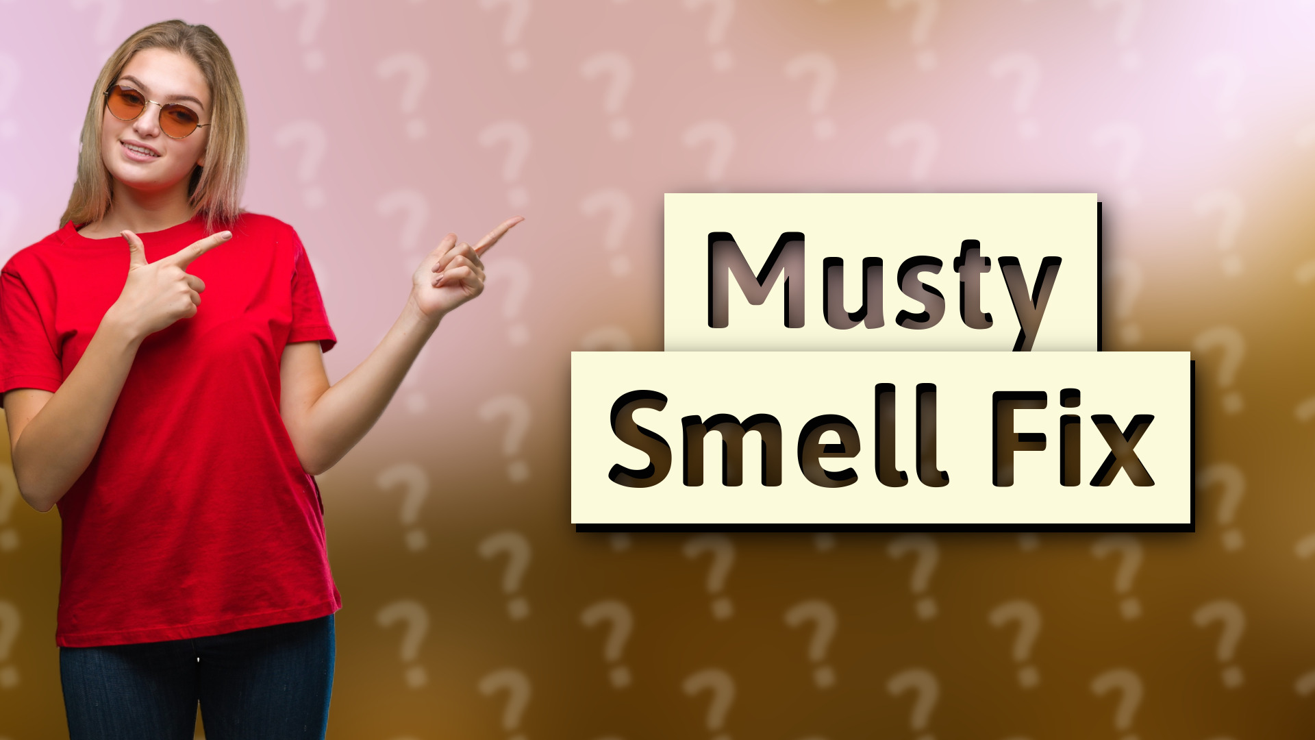 Musty Smell Fix