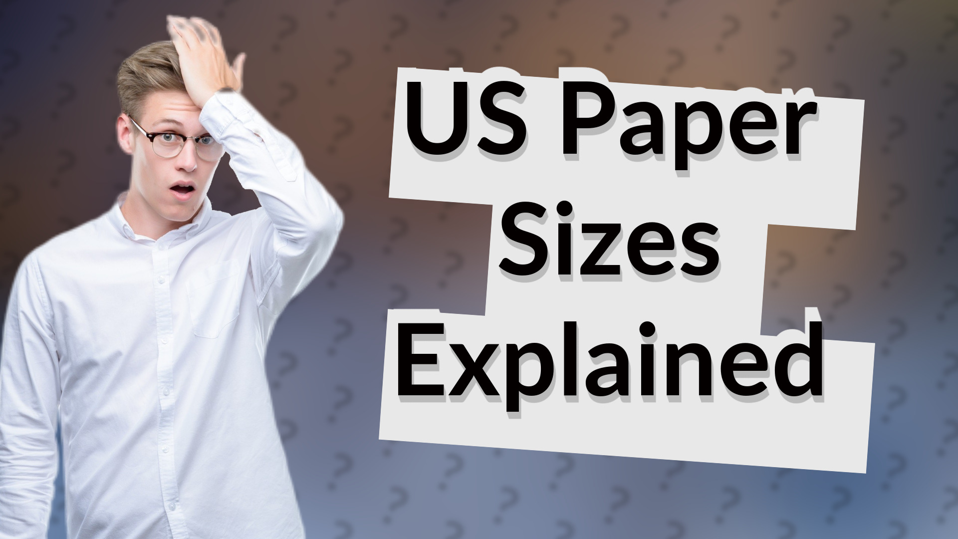 US Paper Sizes Explained