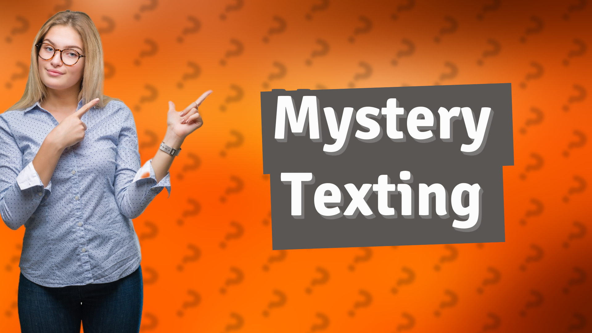 Mystery Texting