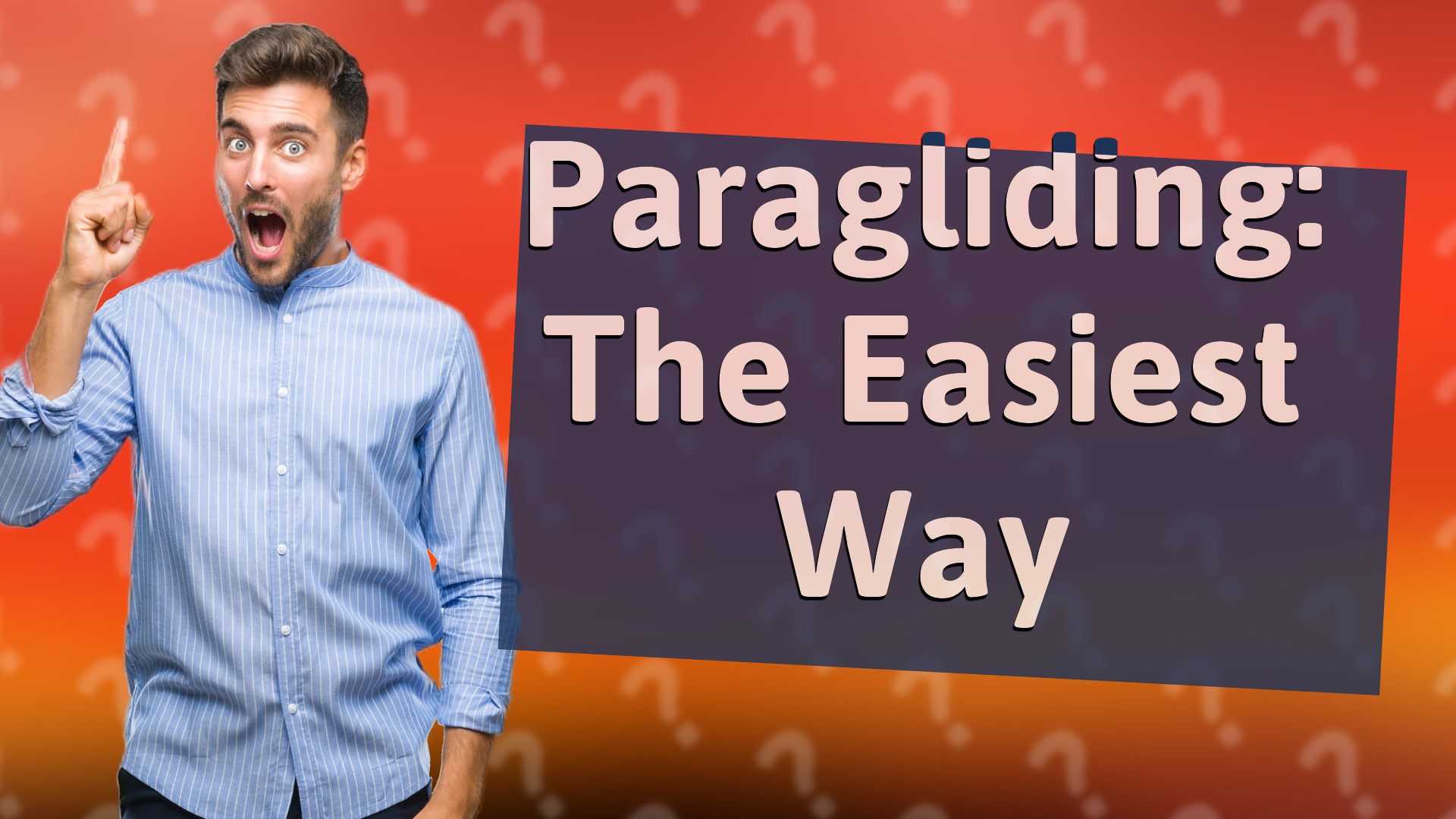 Paragliding: The Easiest Way