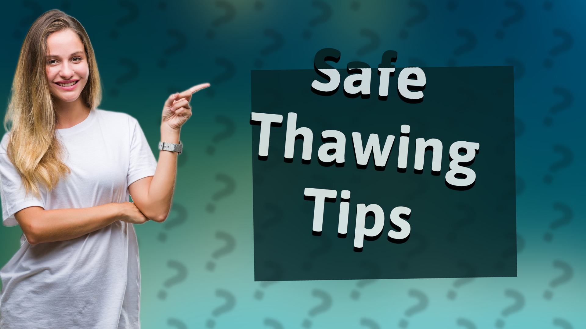 Safe Thawing Tips