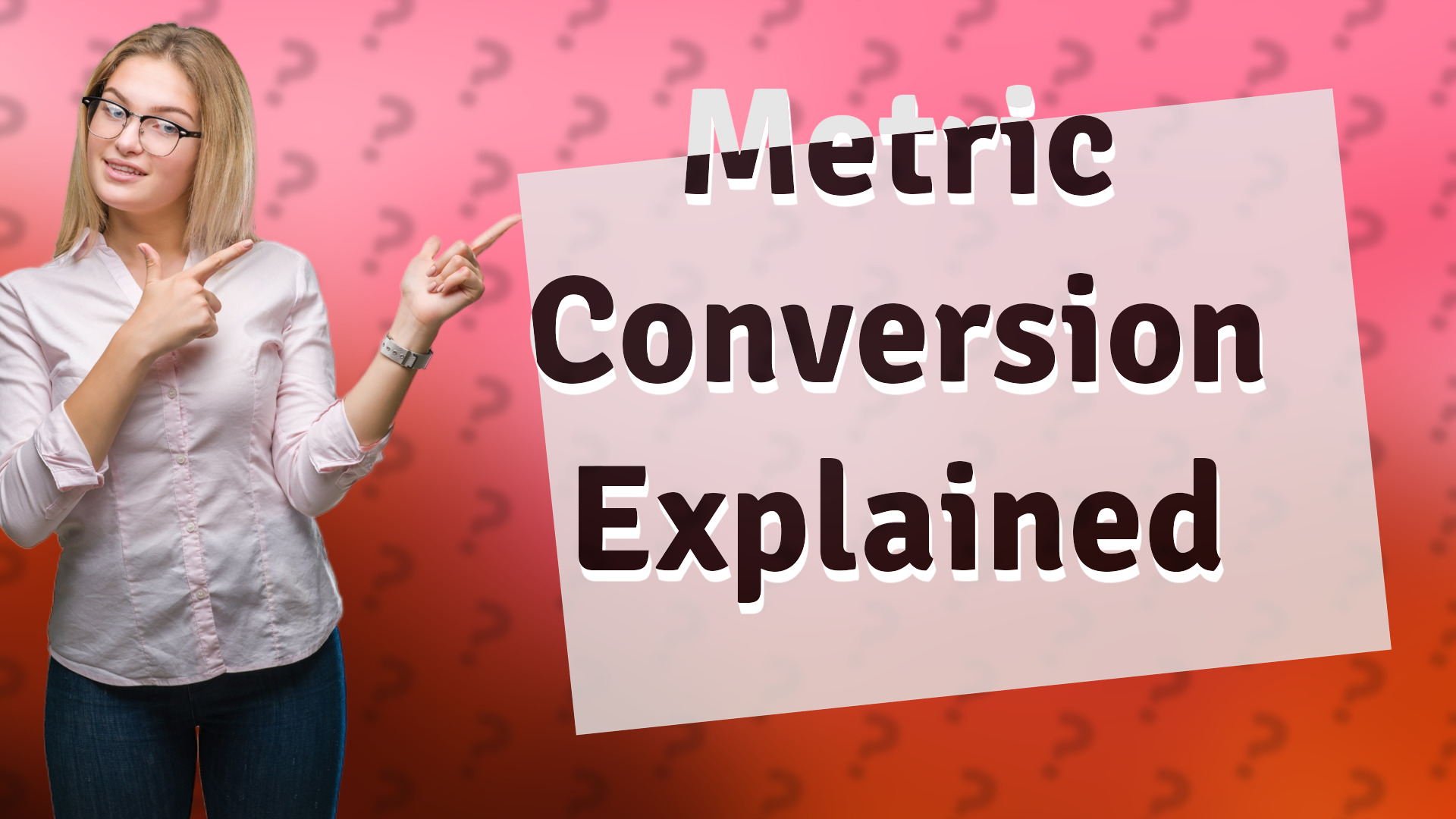 Metric Conversion Explained