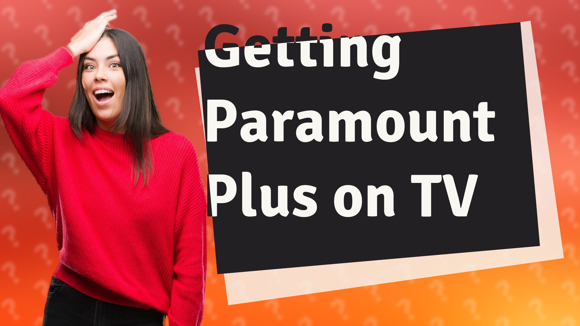 Getting Paramount Plus on TV