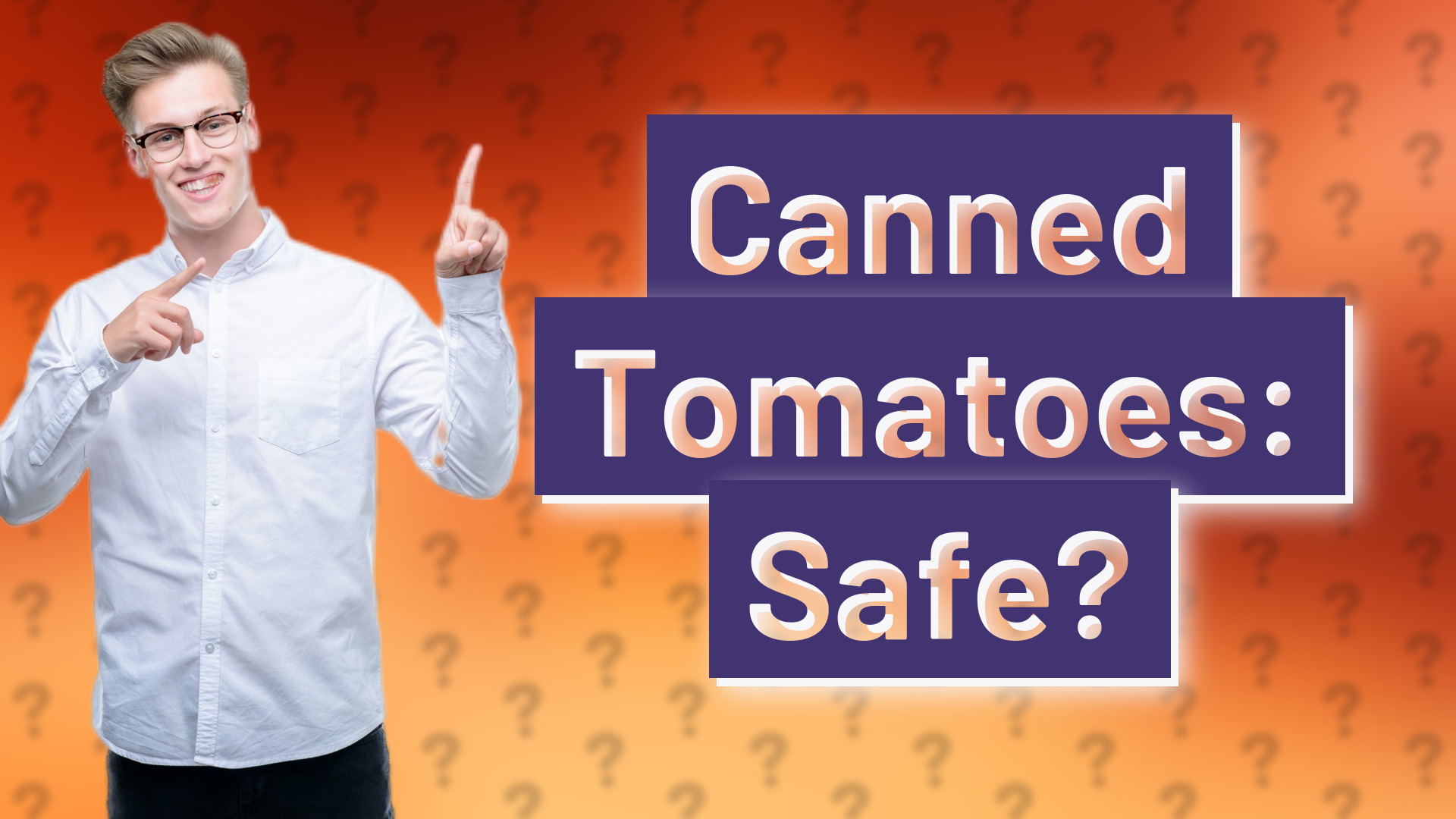 Canned Tomatoes: Safe?
