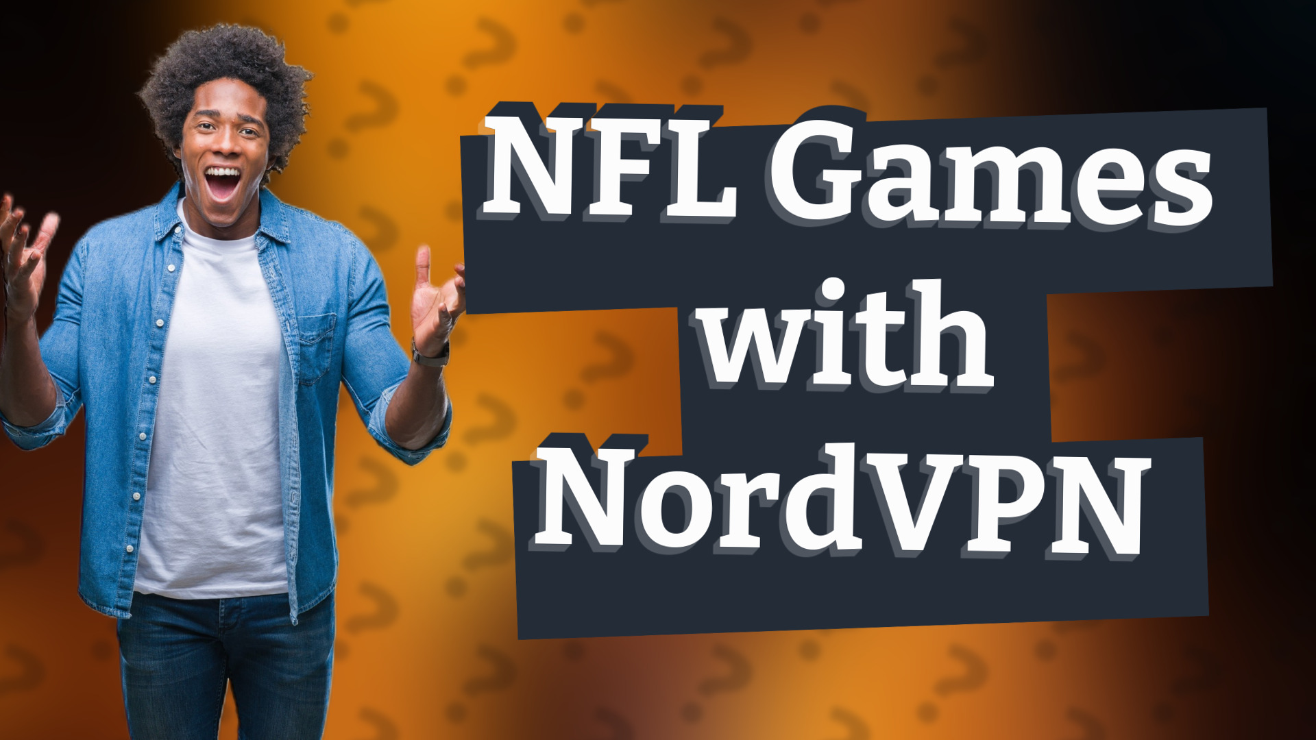 NFL Games with NordVPN