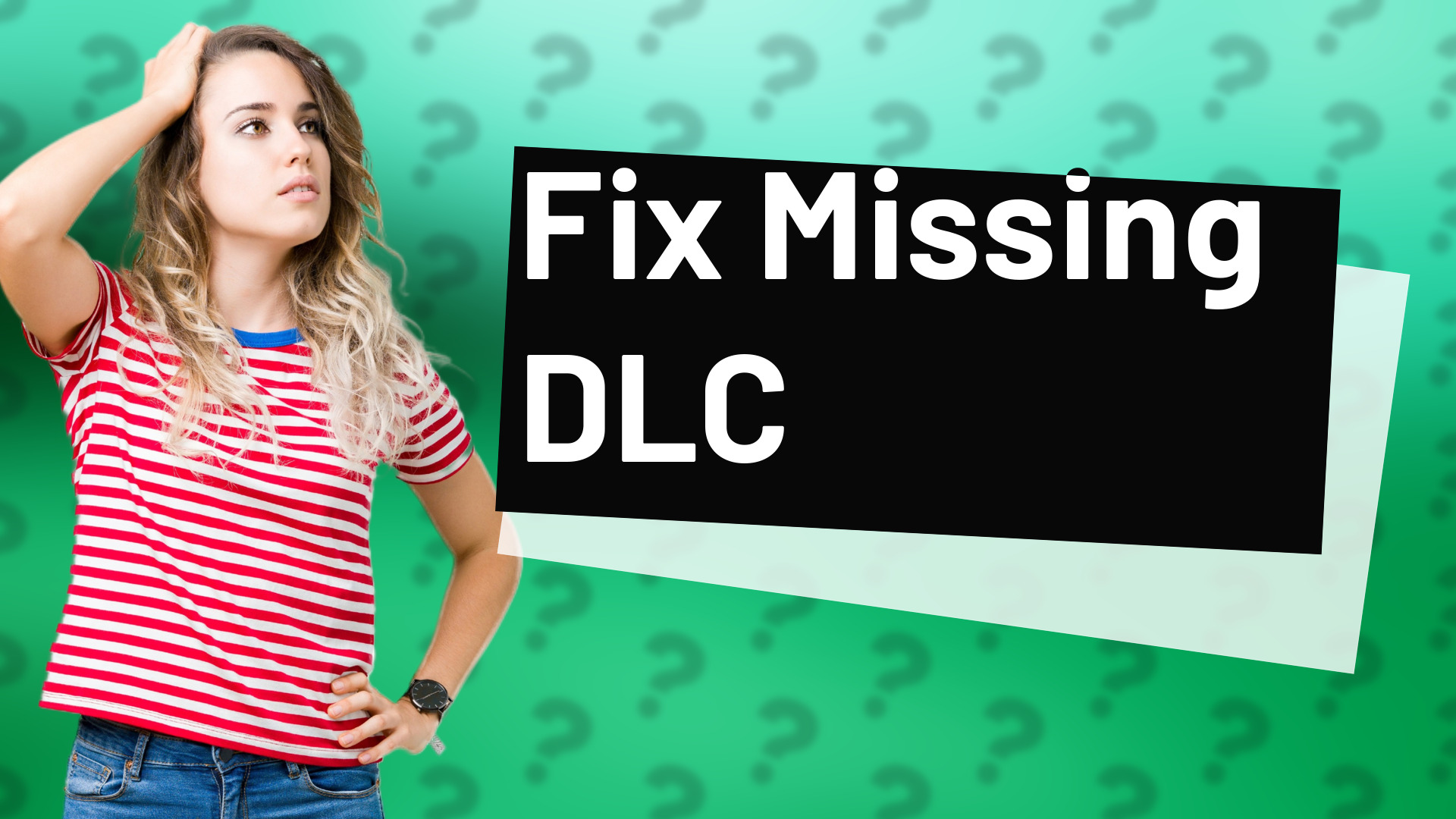 Fix Missing DLC