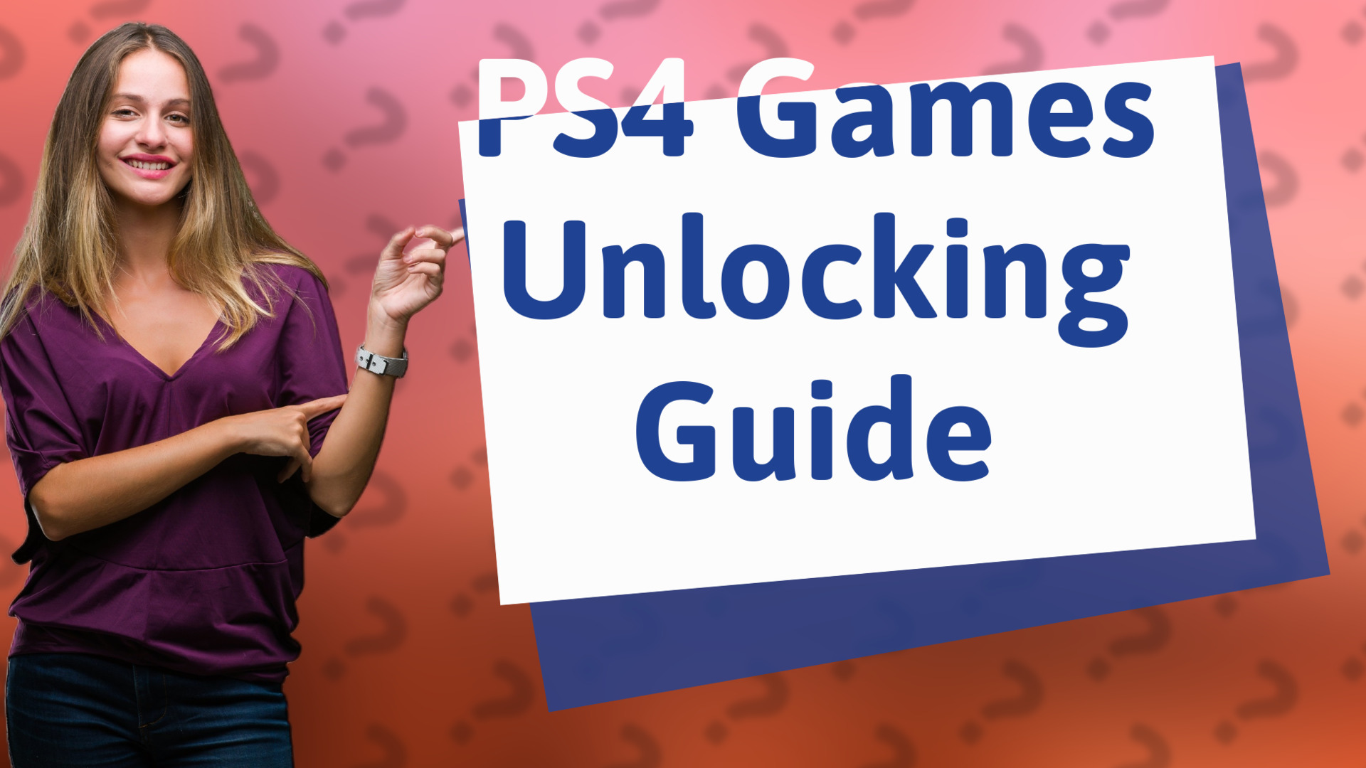 PS4 Games Unlocking Guide
