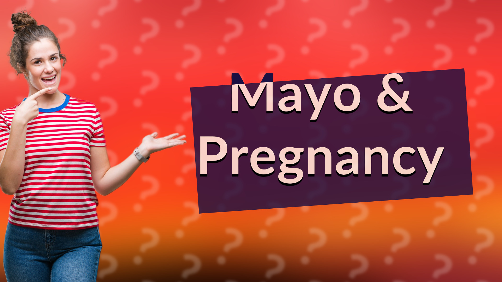 Mayo & Pregnancy