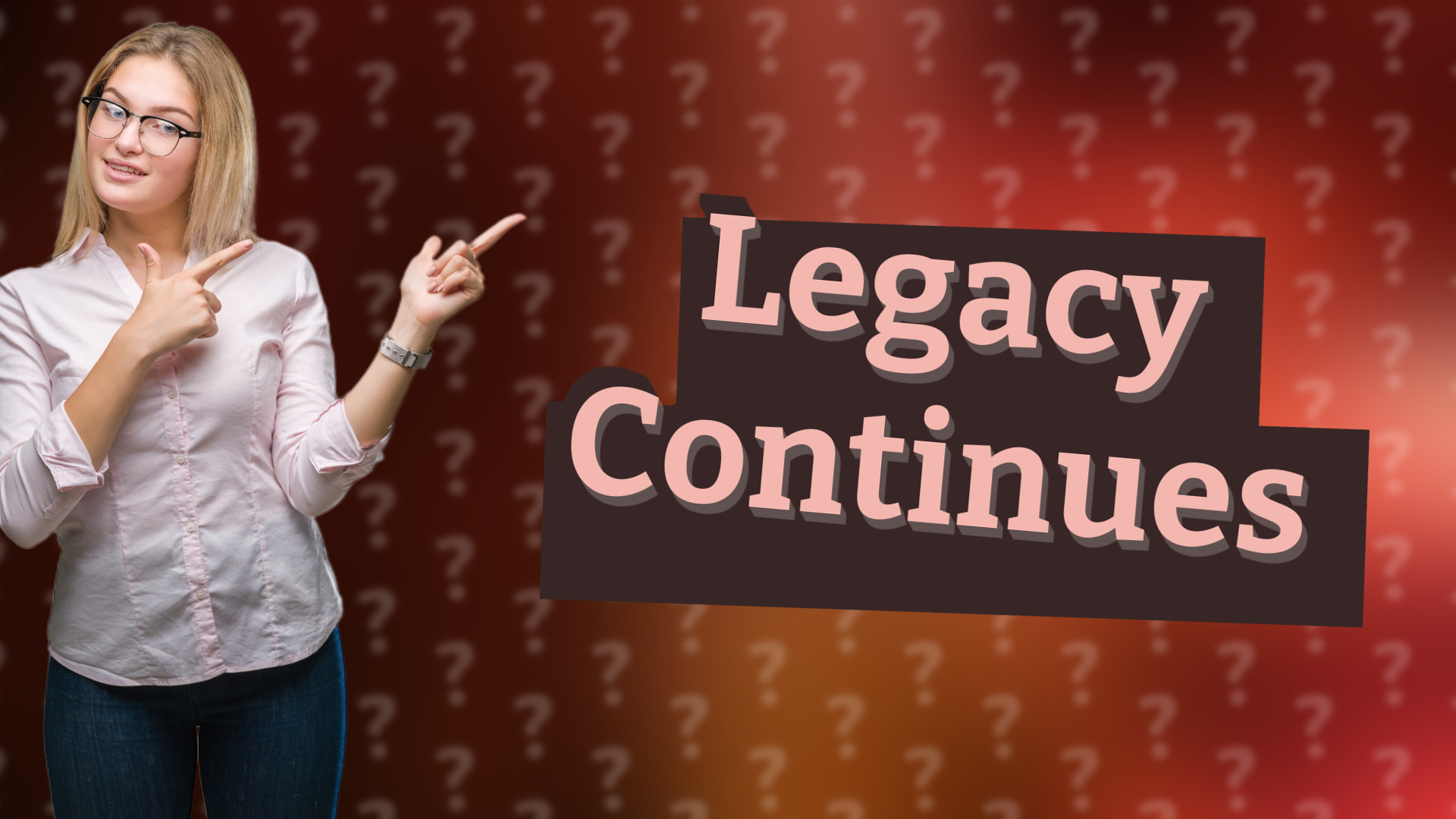 Legacy Continues