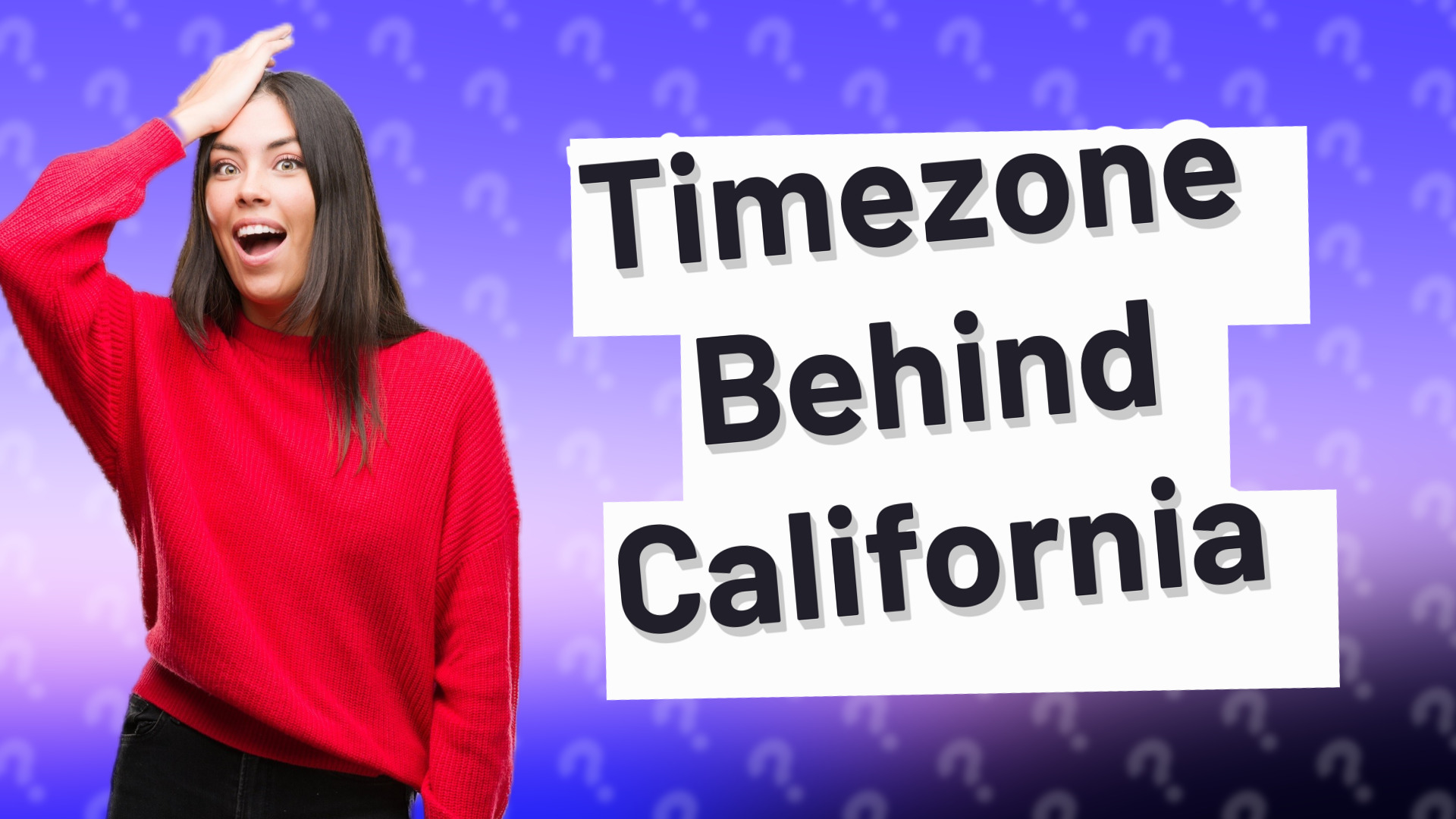 Timezone Behind California