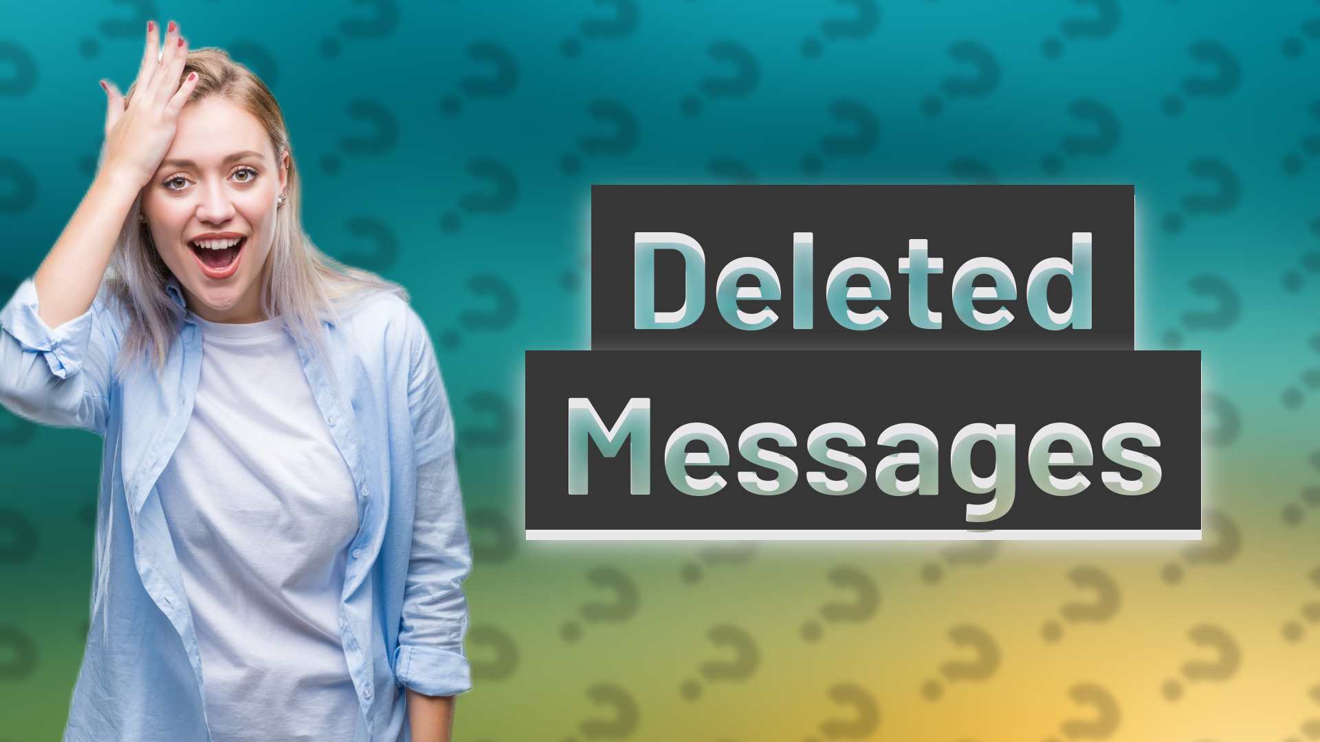 Deleted Messages