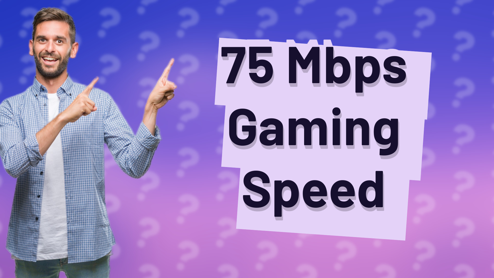 75 Mbps Gaming Speed