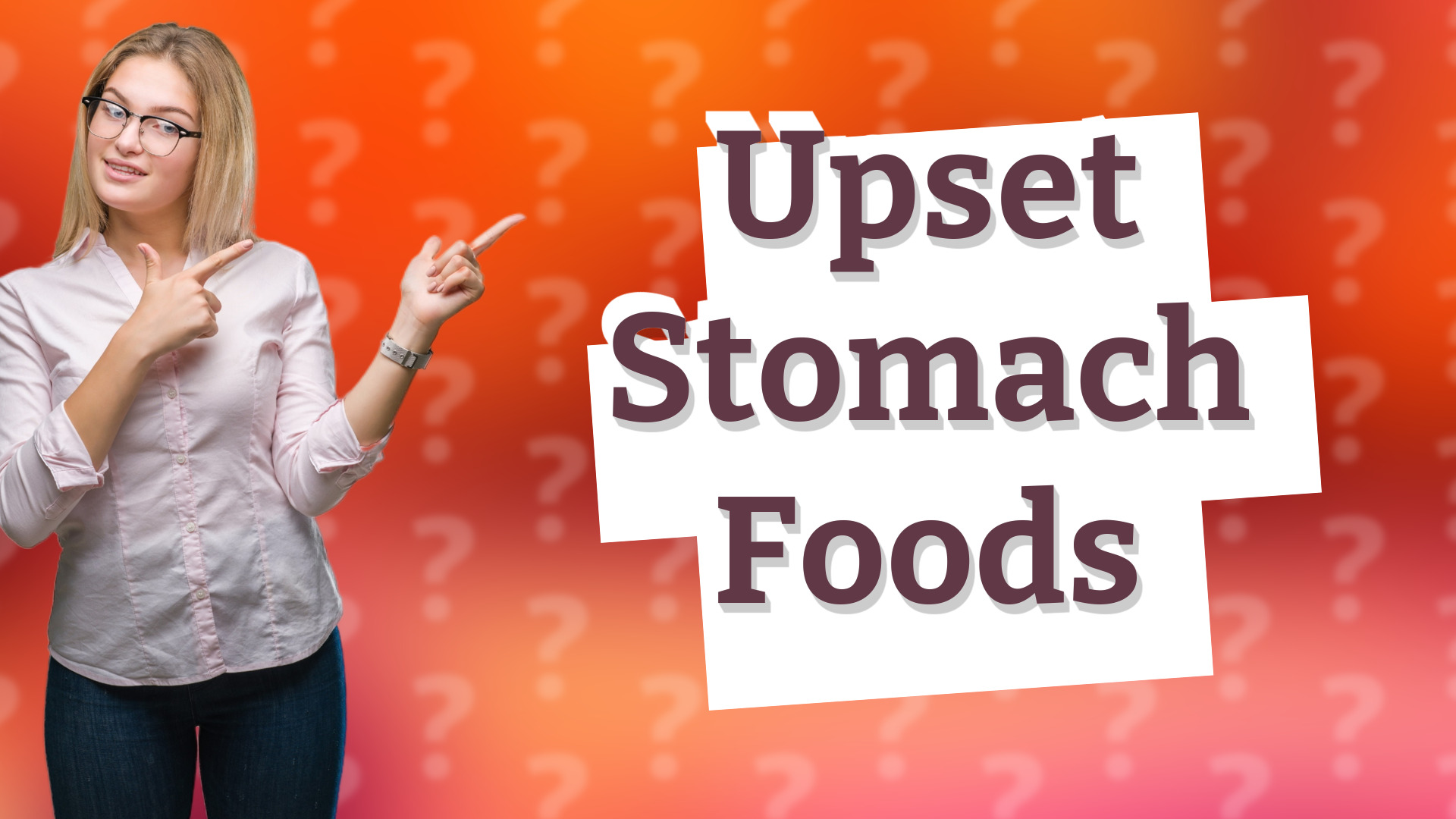 Upset Stomach Foods