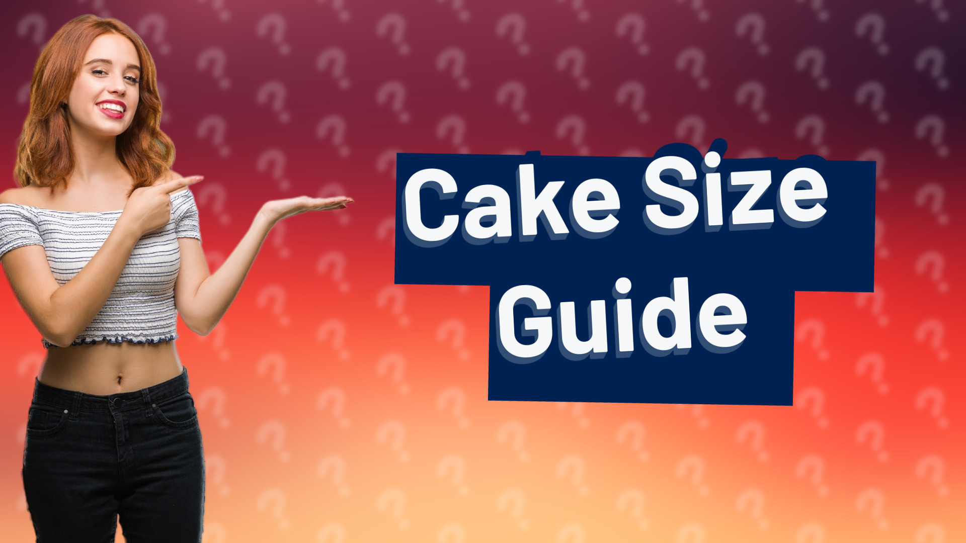 Cake Size Guide
