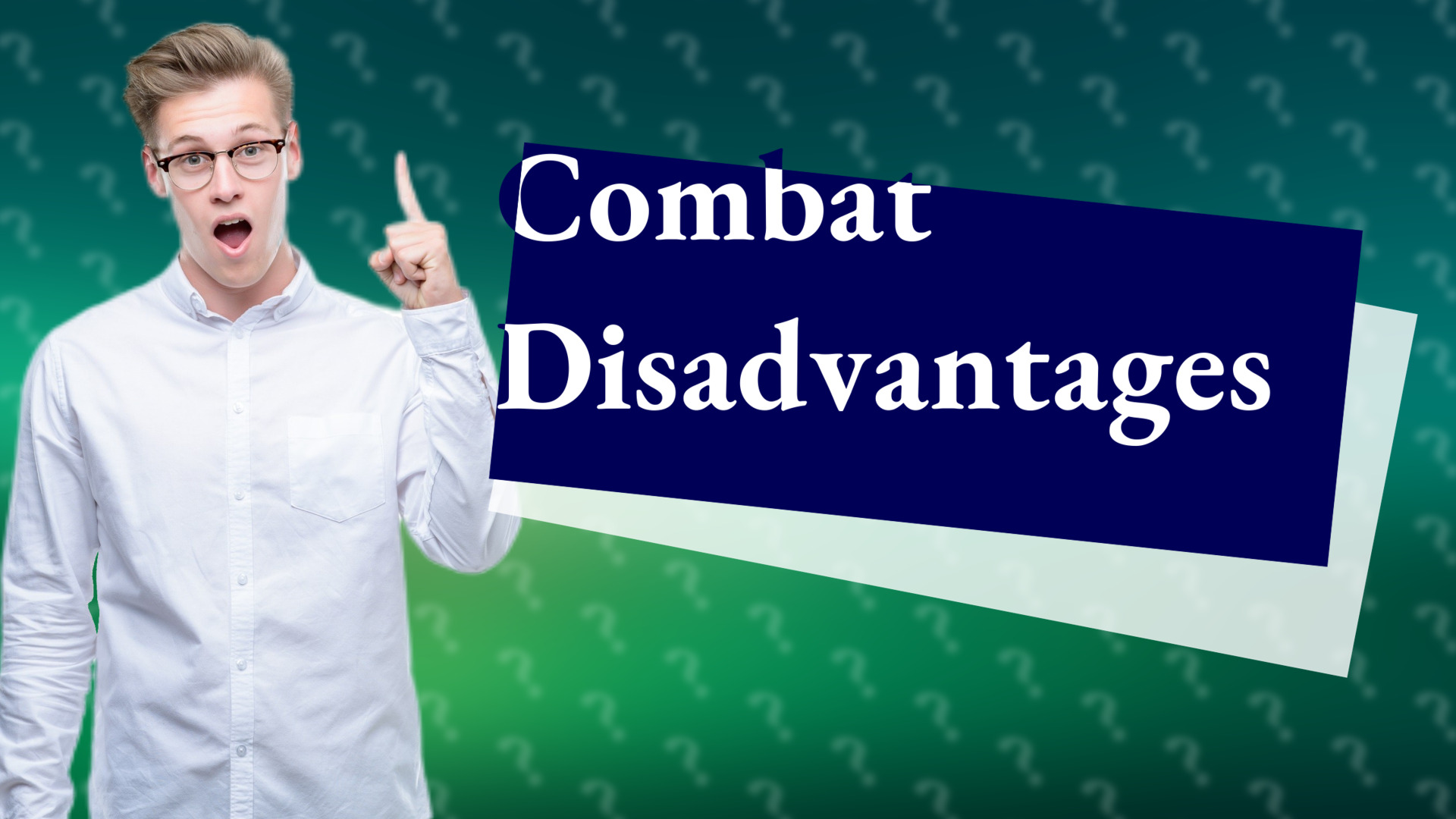 Combat Disadvantages