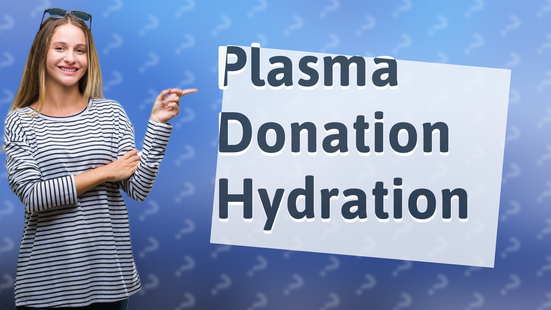 Plasma Donation Hydration