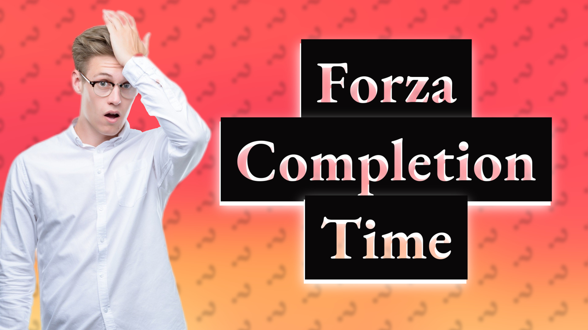Forza Completion Time