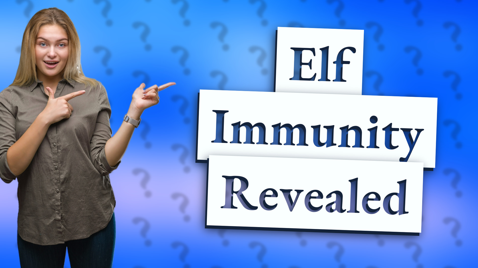Elf Immunity Revealed