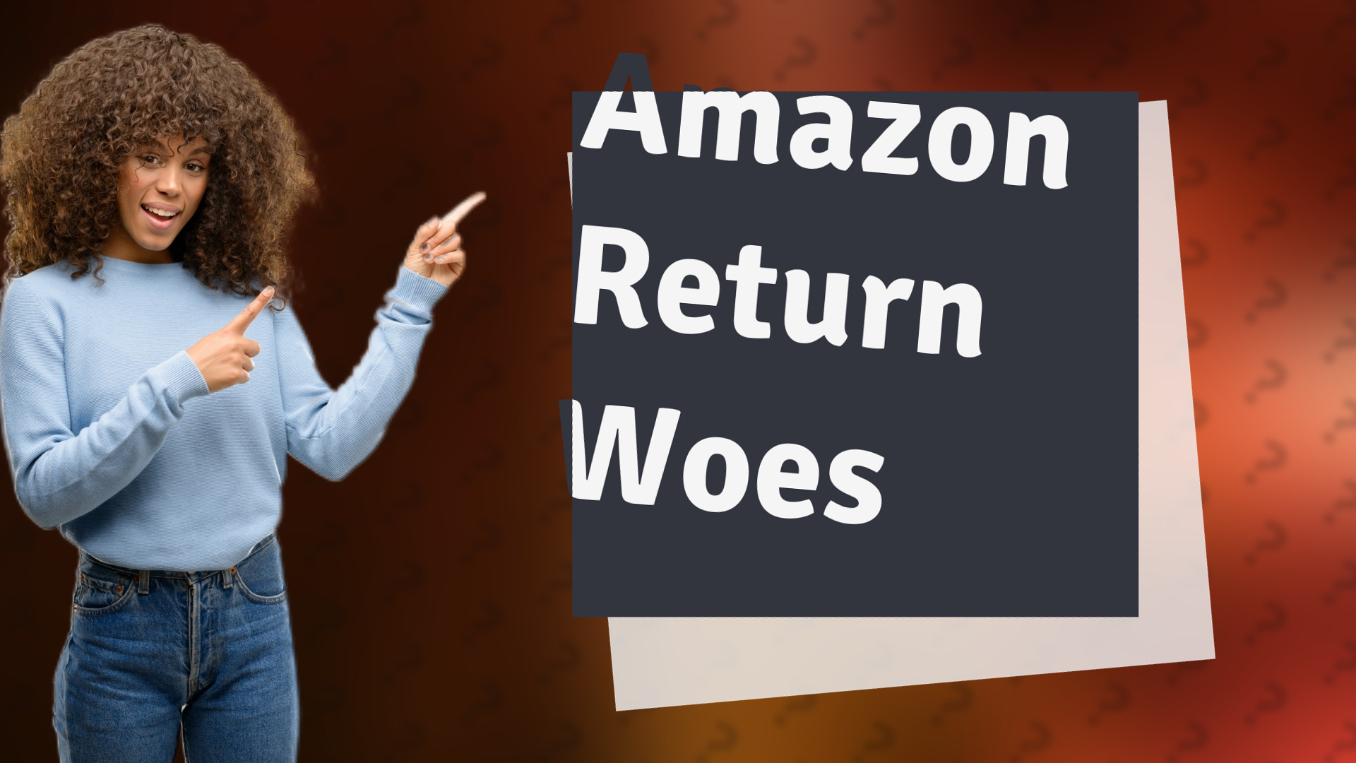 Amazon Return Woes