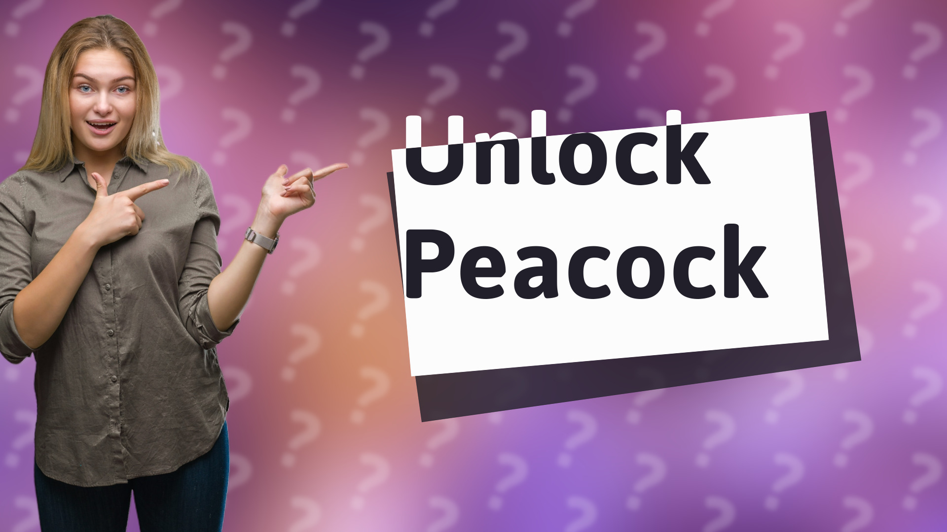 Unlock Peacock